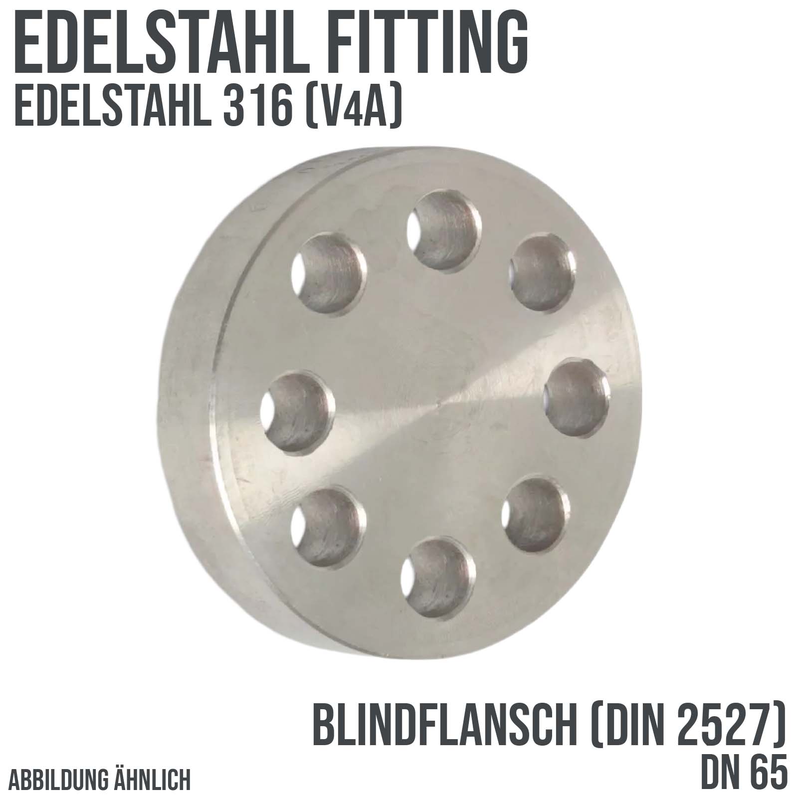 DN 65 Edelstahl Fitting V4A AISI 316 Blindflansch x Stumpfschweißung DIN 2527 - PN 16 bar