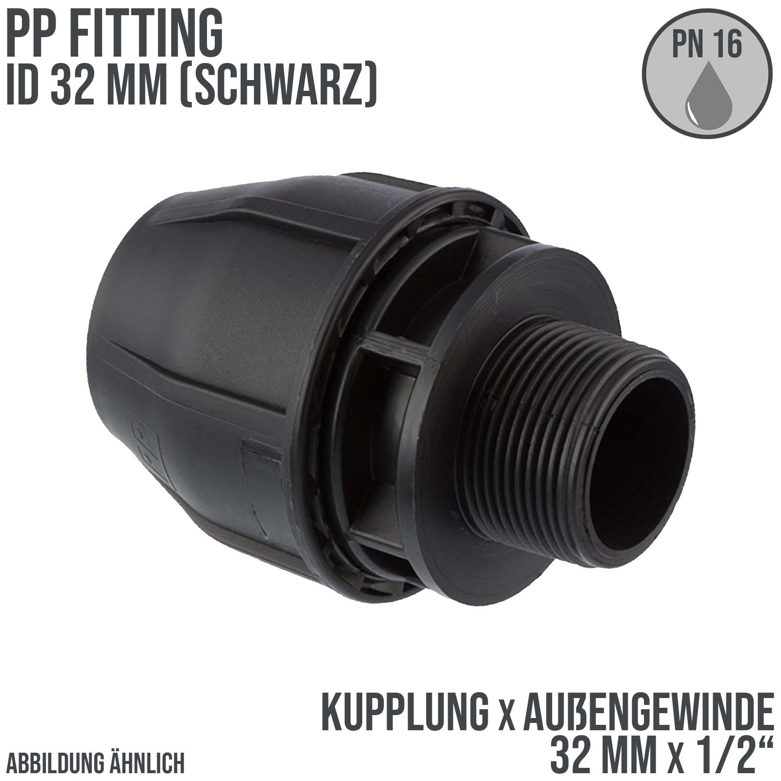 32 mm x 1/2" PE PP Fitting Klemm Verbinder Verschraubung Muffe Rohr Kupplung x AG schwarz - PN 16 bar