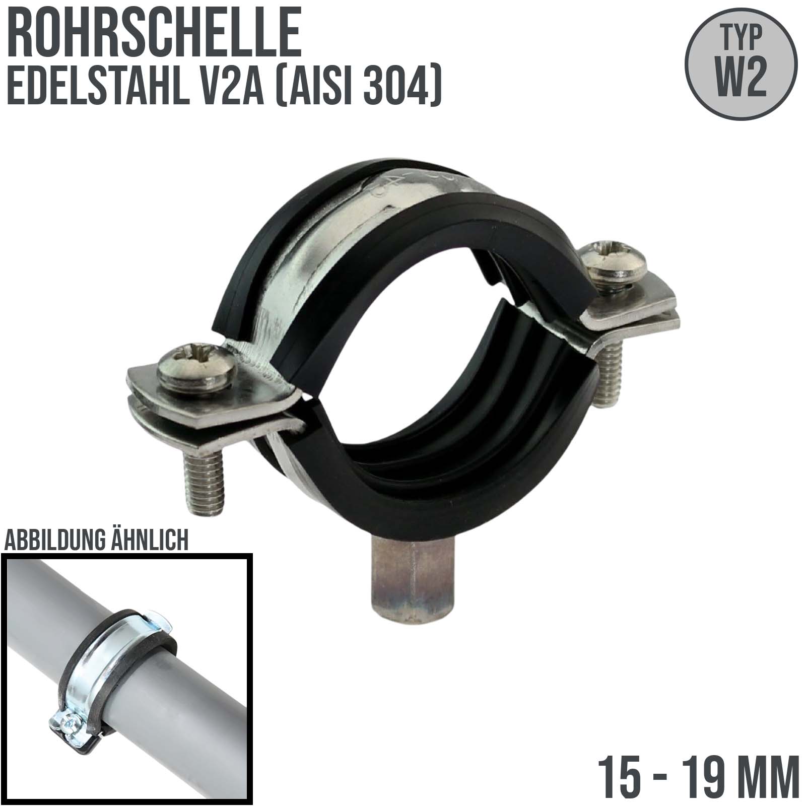 15 - 19 mm Rohr Schraub Schelle Klemme mit Gummieinlage M8 M10 2-teilig Edeltahl AISI 304 DIN 4109