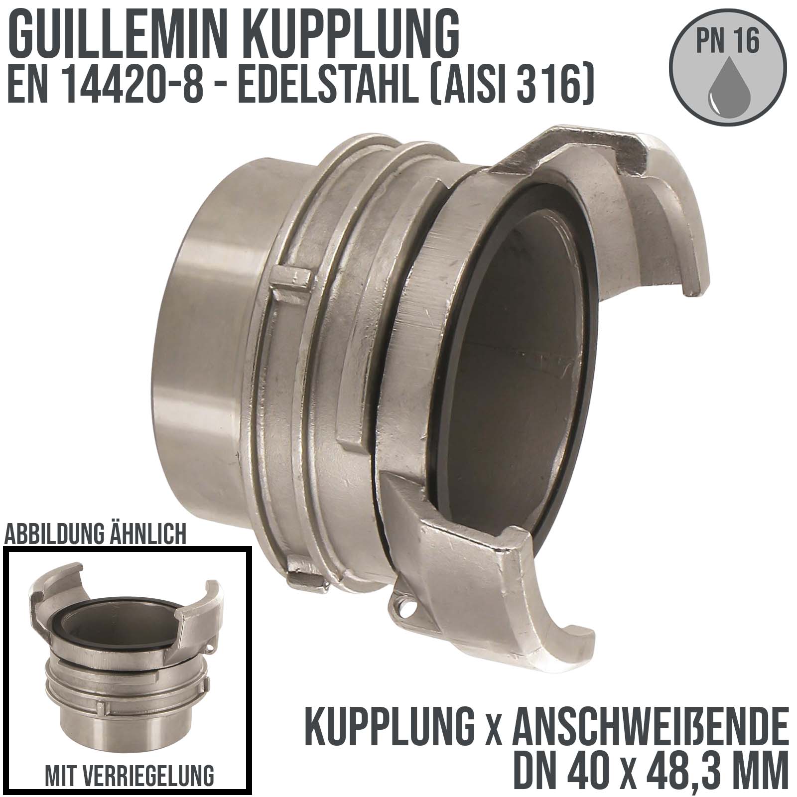 DN 40 Guillemin Kupplung Verriegelung Anschweißende 48,3 mm Edelstahl AISI 316 - PN 16 bar