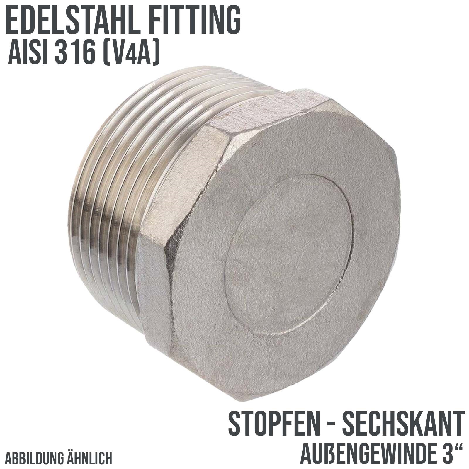 3" Edelstahl Fitting V4A AISI 316 Stopfen Sechskant Außengewinde AG - PN 16 bar