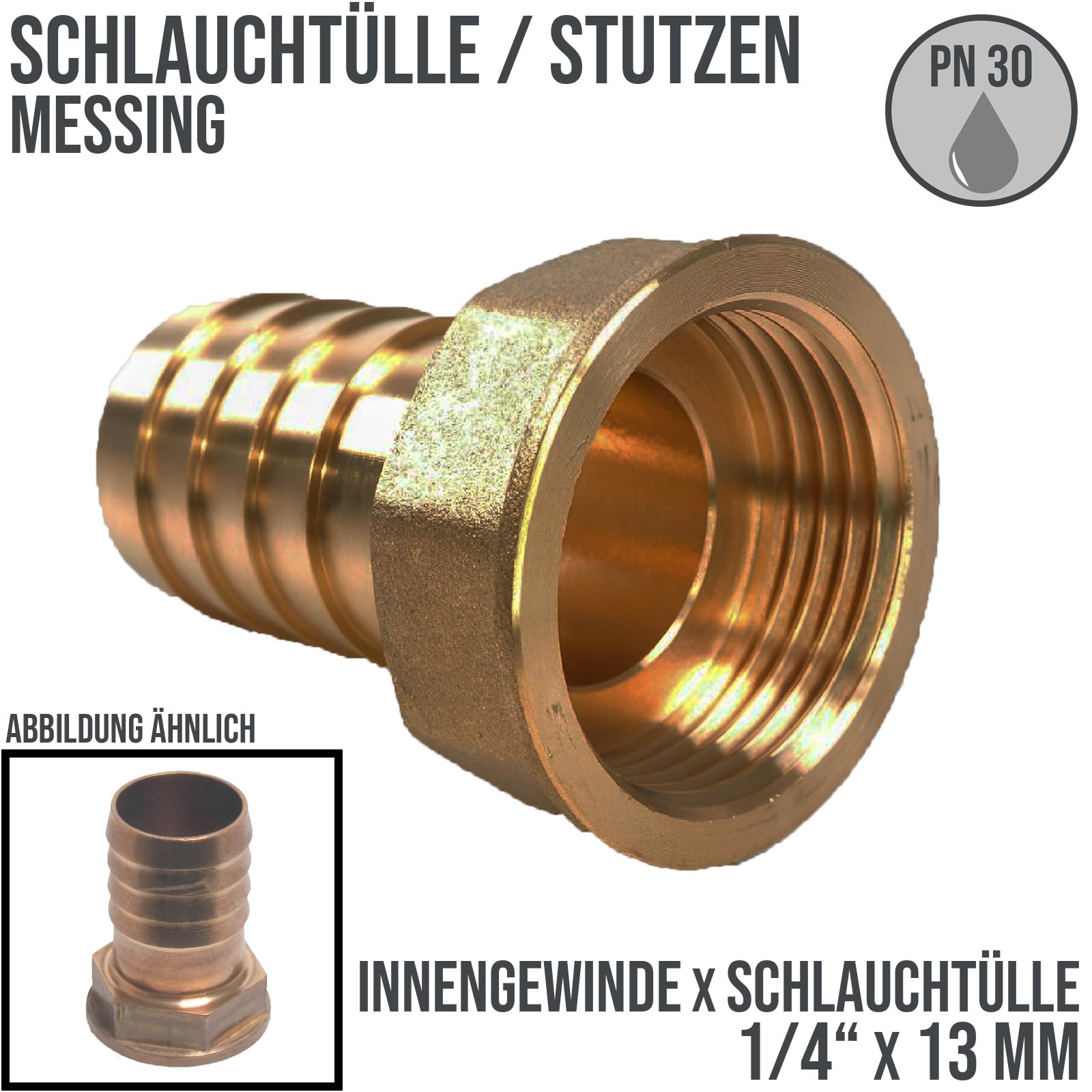 1/4" x 13 mm Schlauch Tülle Stutzen Innengewinde IG Nippel Messing Fitting - PN 30 bar