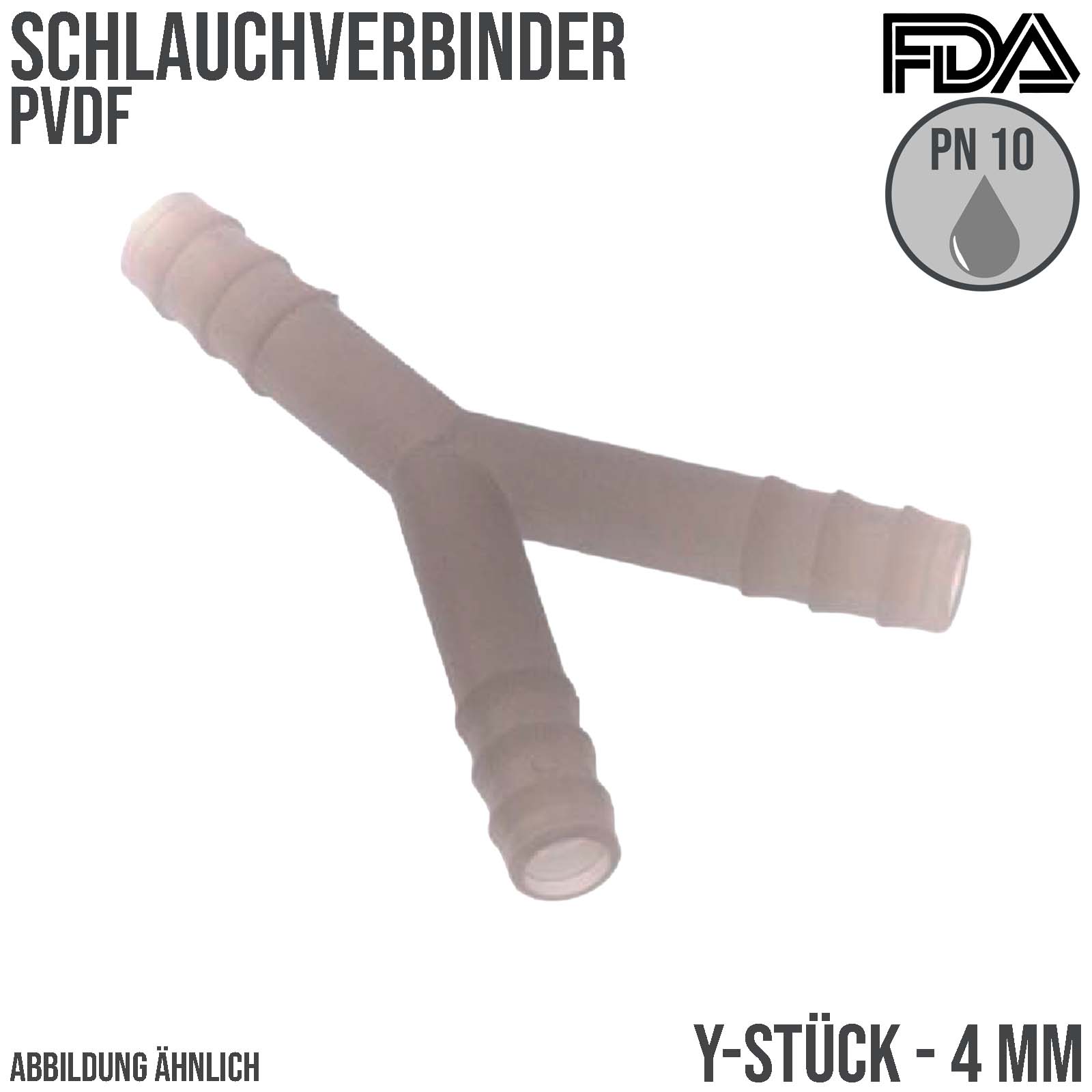 4 mm PVDF Y-Stück Schlauch Verbinder Stutzen Tülle Fitting FDA Lebensmittel weiss PN 10 bar