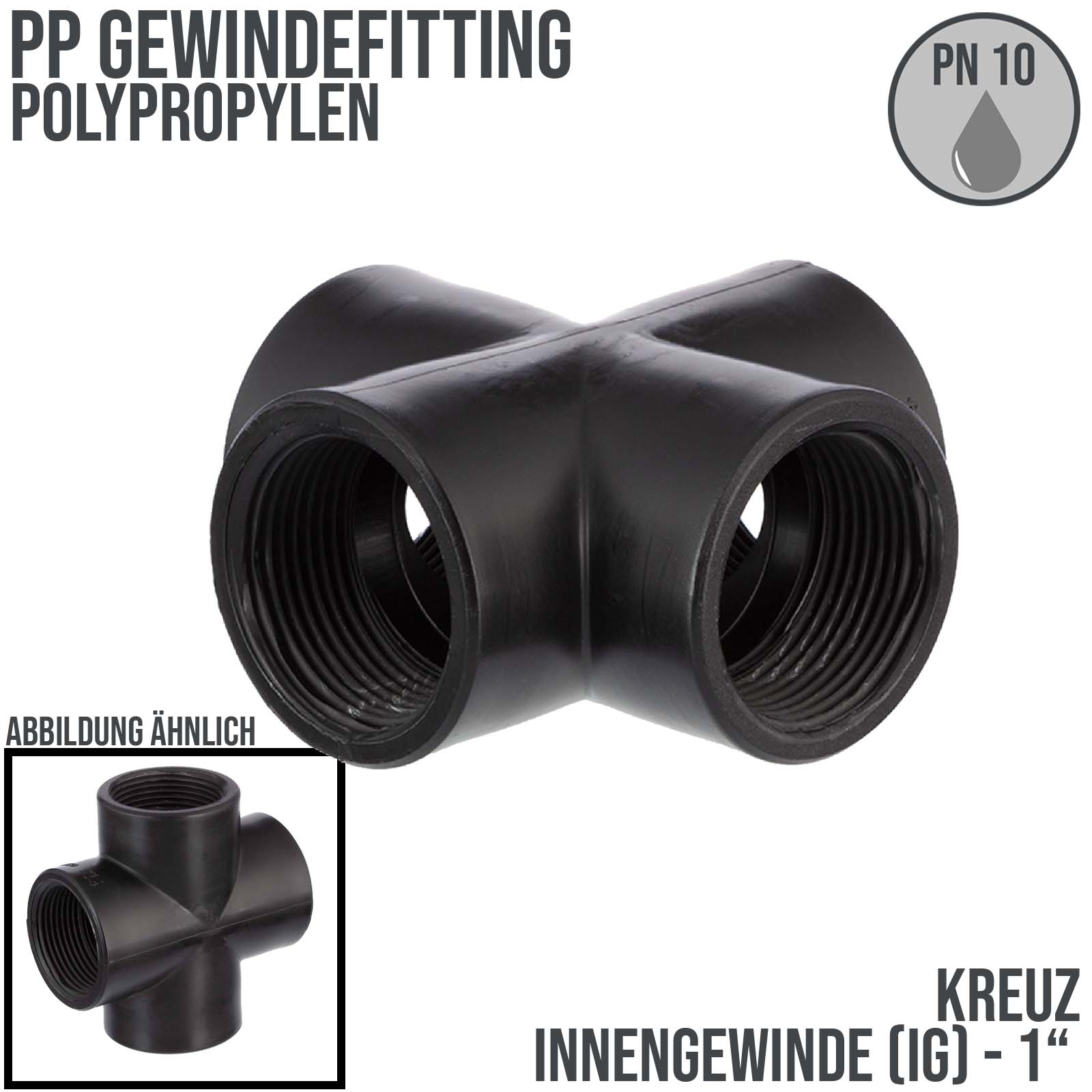 1 " PP Gewinde Fitting Kreuz schwarz Innen x Innengewinde IG Polypropylen - PN 10 bar