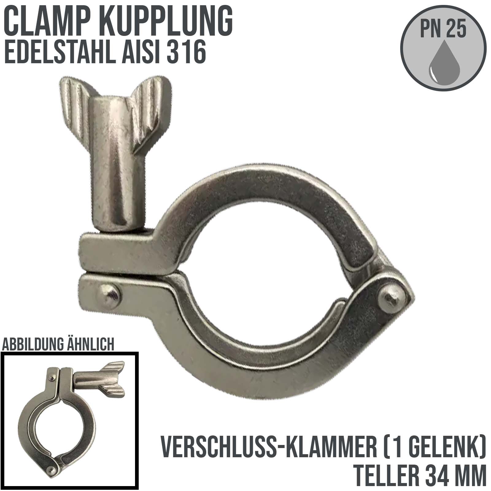 CLAMP Verschluss Klammer (1-Gelenk) Teller 34 mm - PN 25 bar
