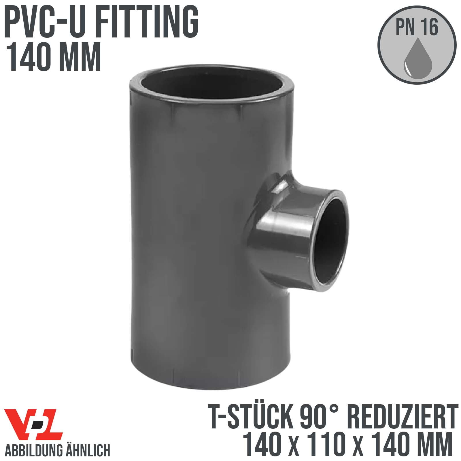 140 x 110 x 140 mm VDL PVC Klebe Fitting T-Stück 90° Winkel reduziert Muffe Verbinder - PN 16 bar