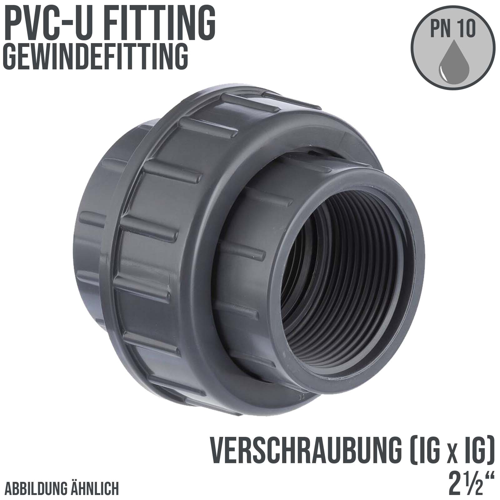 2 1/2" PVC Fitting Verschraubung 2-fach Innen Gewinde Verbinder - PN 10 bar