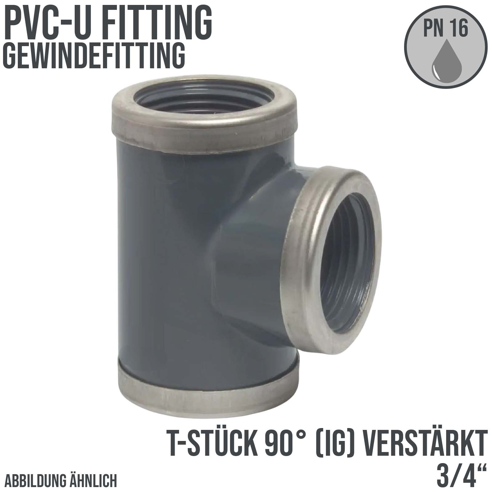 3/4" PVC Fitting T-Stück 90° 3-fach Innen Gewinde verstärk Verbinder - PN 16 bar