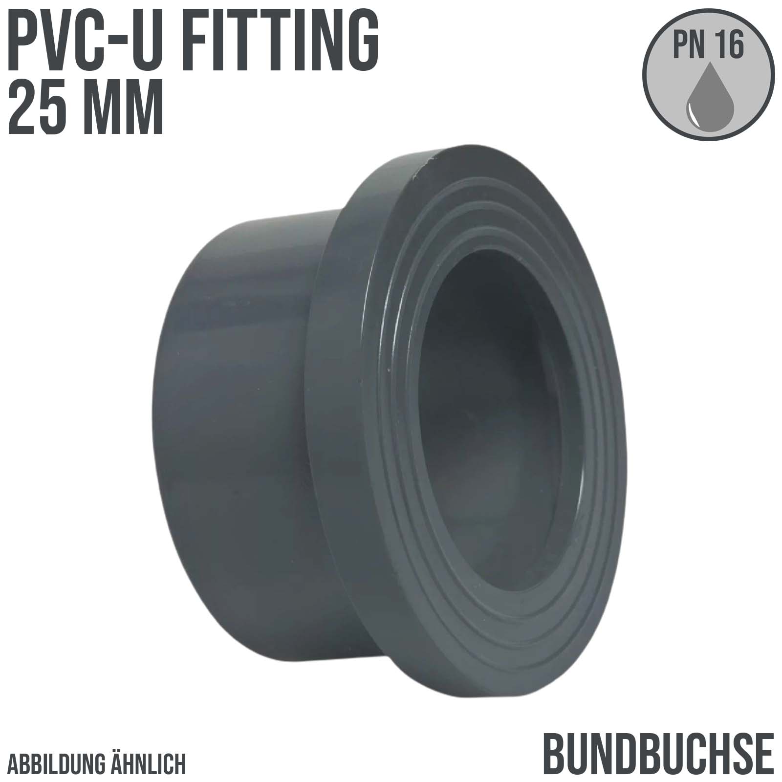 25 mm PVC Klebe Fitting Bund Buchse Muffe Verbinder - PN 16 bar