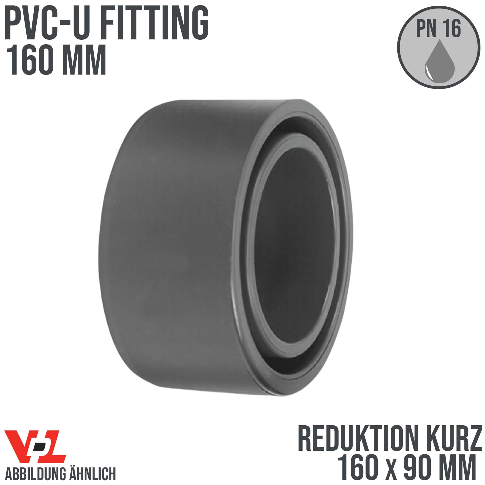 160 x 90 mm VDL PVC Klebe Fitting Reduktion kurz Muffe Verbinder - PN 16 bar