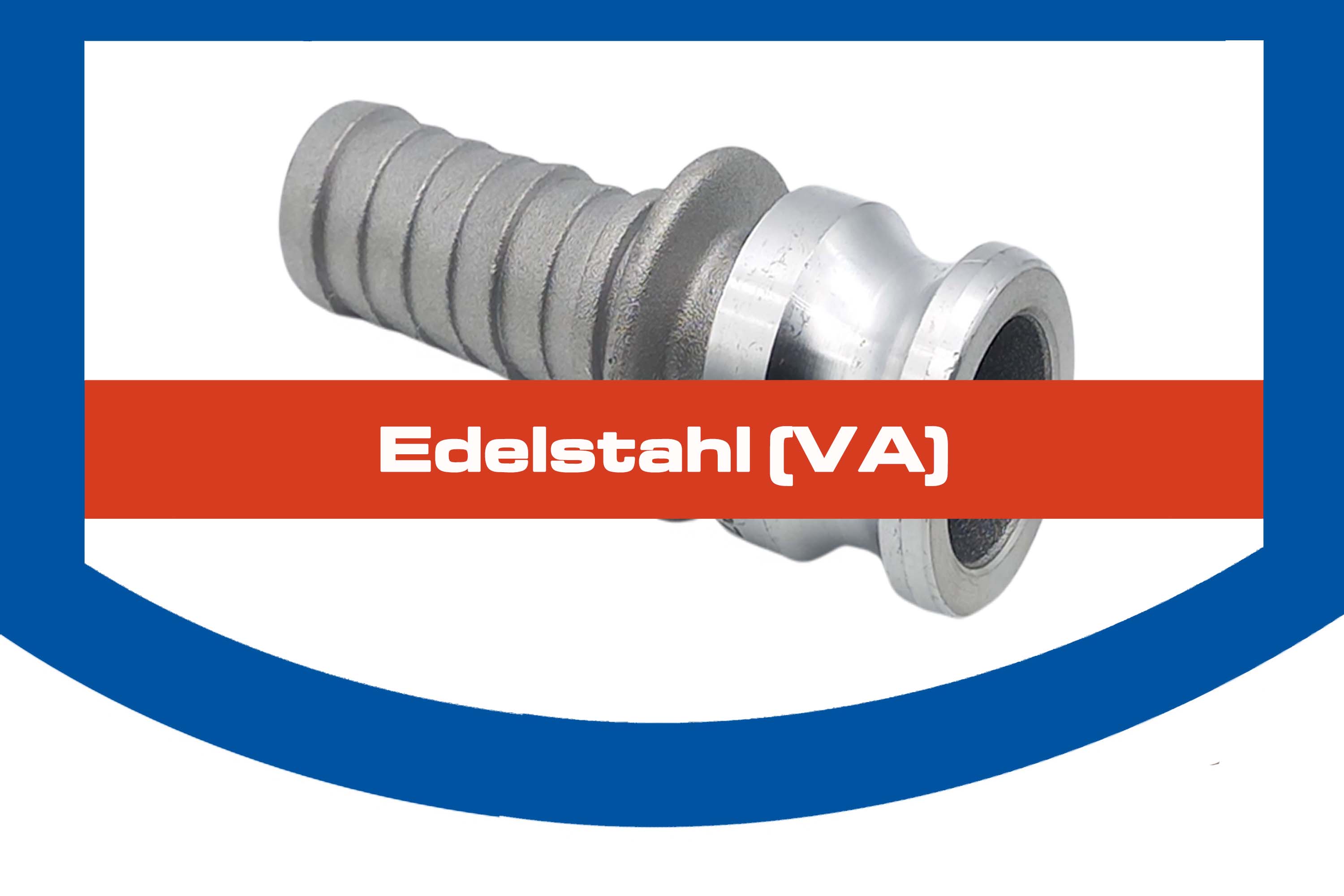 Edelstahl (VA) Edelstahl (VA)