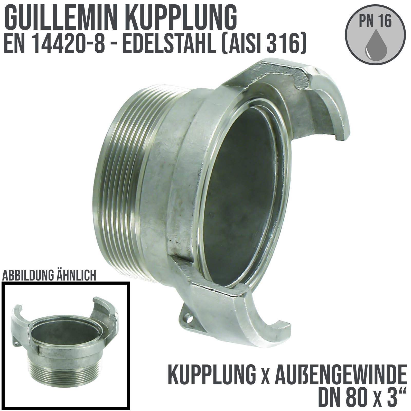 DN 80 Guillemin Kupplung BSPP Außengewinde AG 3" Edelstahl AISI 316 - PN 16 bar