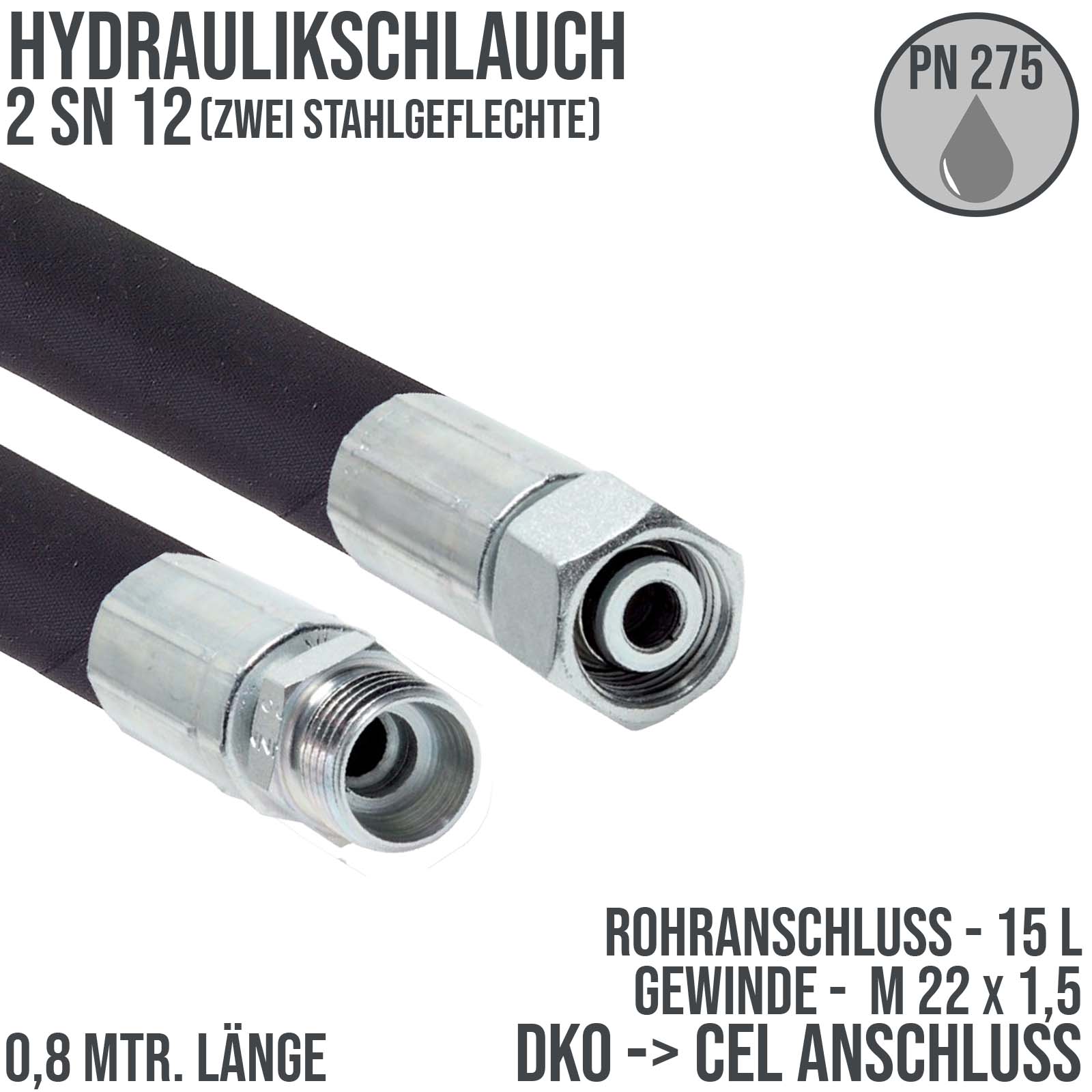 Hydraulikschlauch DN 12 2SN12 - 15 L DKO (IG) auf CEL (AG) Anschluss (M 22 x 1,5) - 800 mm