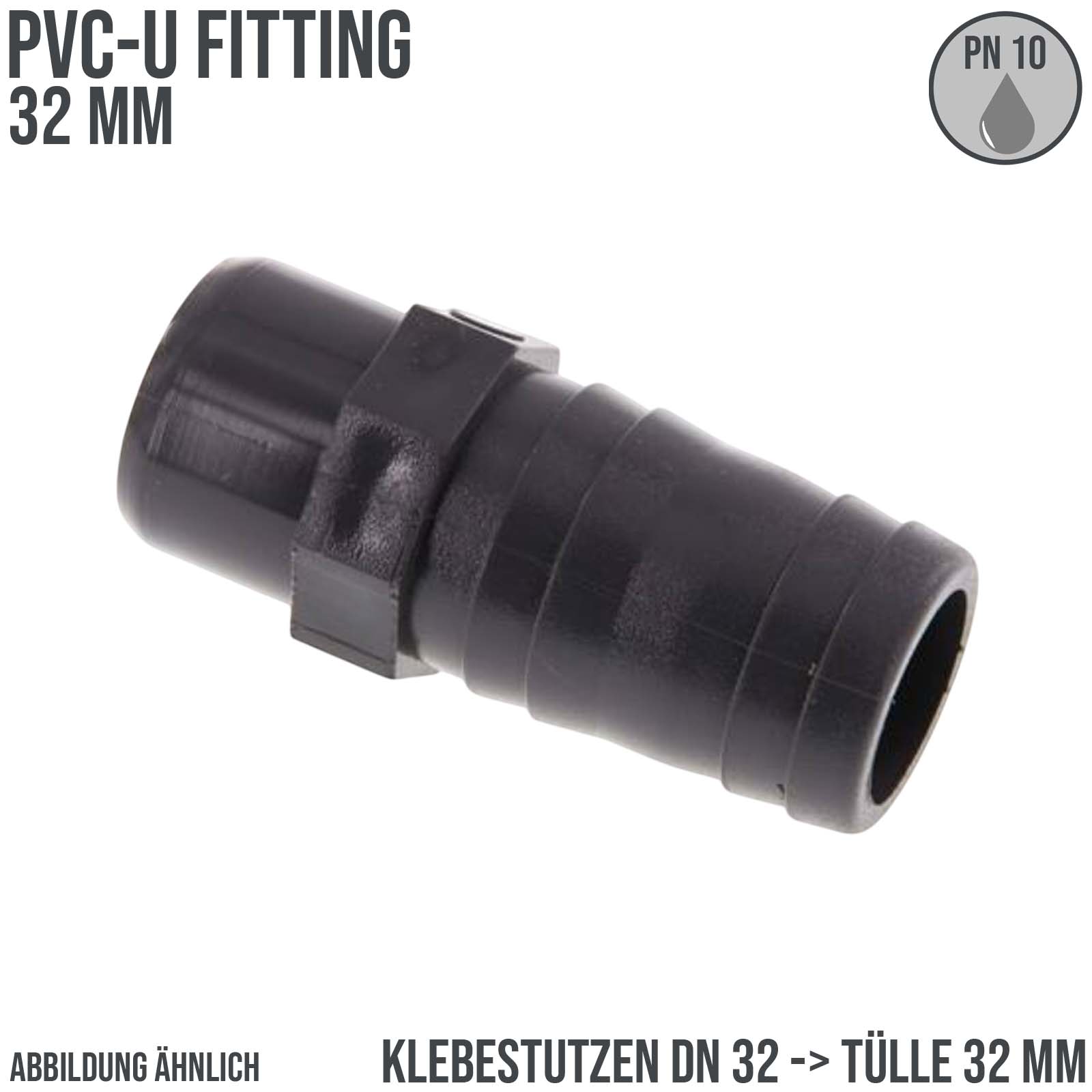 32 mm PVC Klebefitting Schlauch Klebe Tülle Stutzen Verbinder Pool Teich DN32 -> 32 mm - PN 10 bar