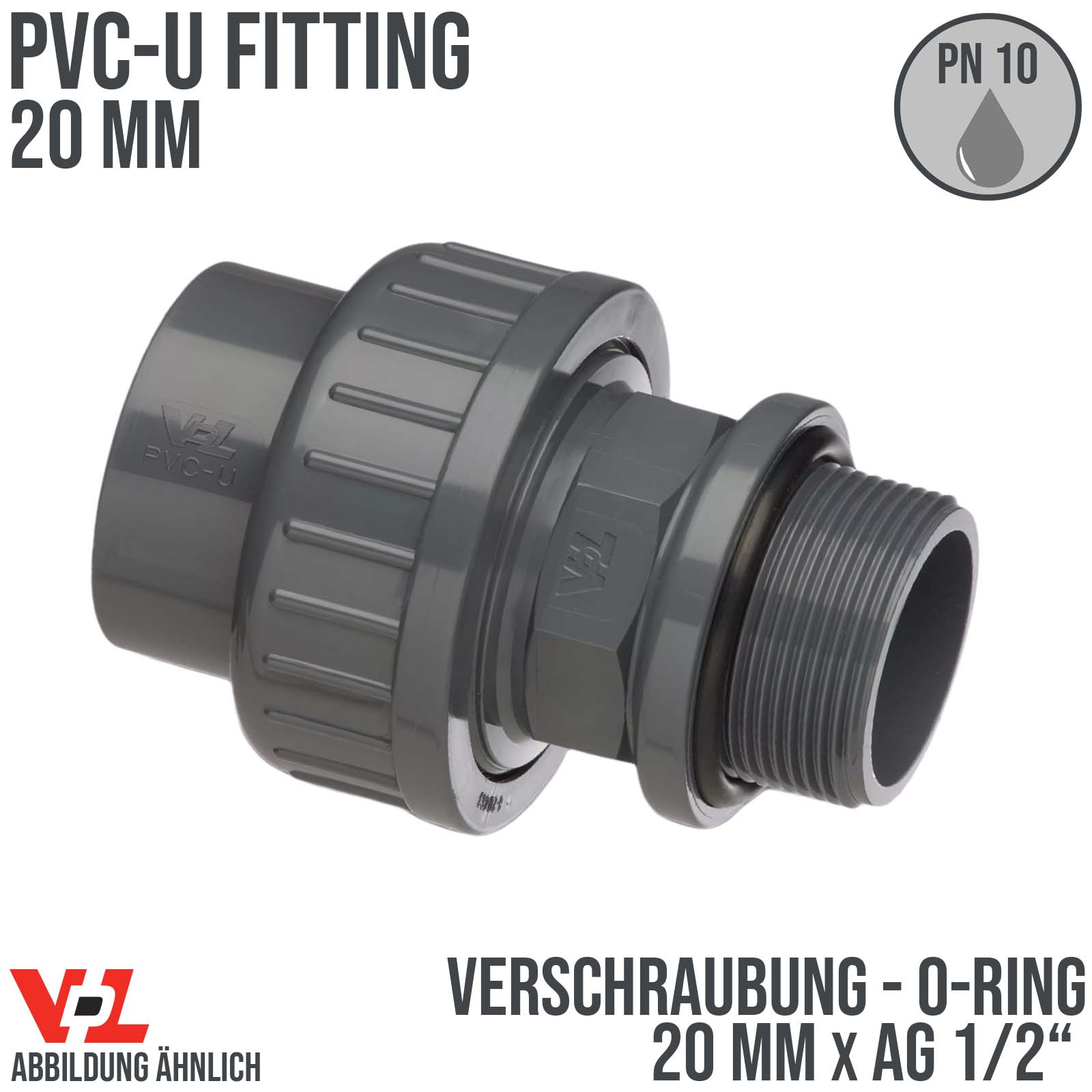 20 mm VDL PVC Klebe Fitting Verschraubung Außengewinde O-Ring Muffe 20 mm x 1/2" - PN 10 bar