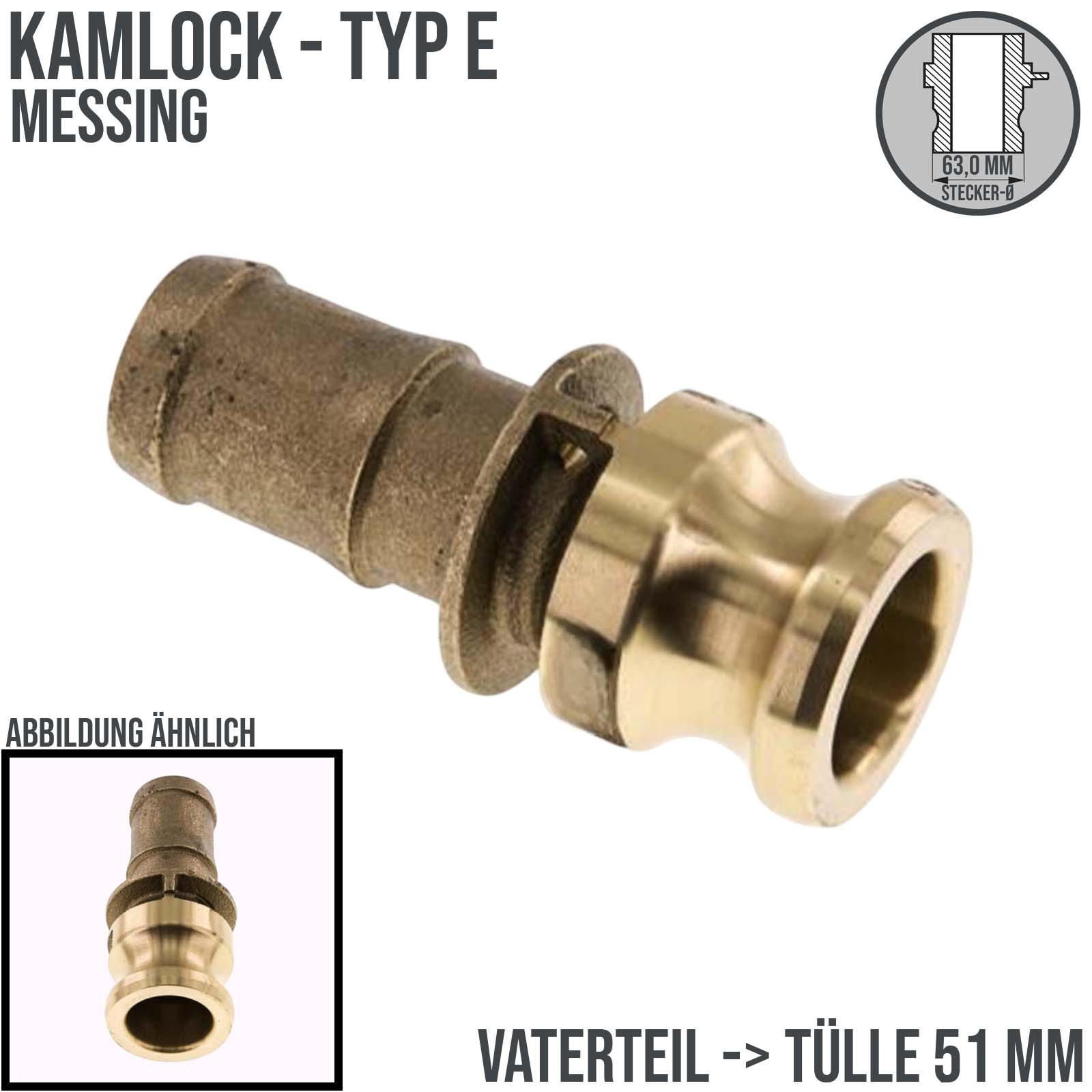 Kamlock Typ E - Vaterteil Messing - 63,0 mm Stecker  -> Tülle 51 mm 2" Zoll DN50 - PN 17 bar