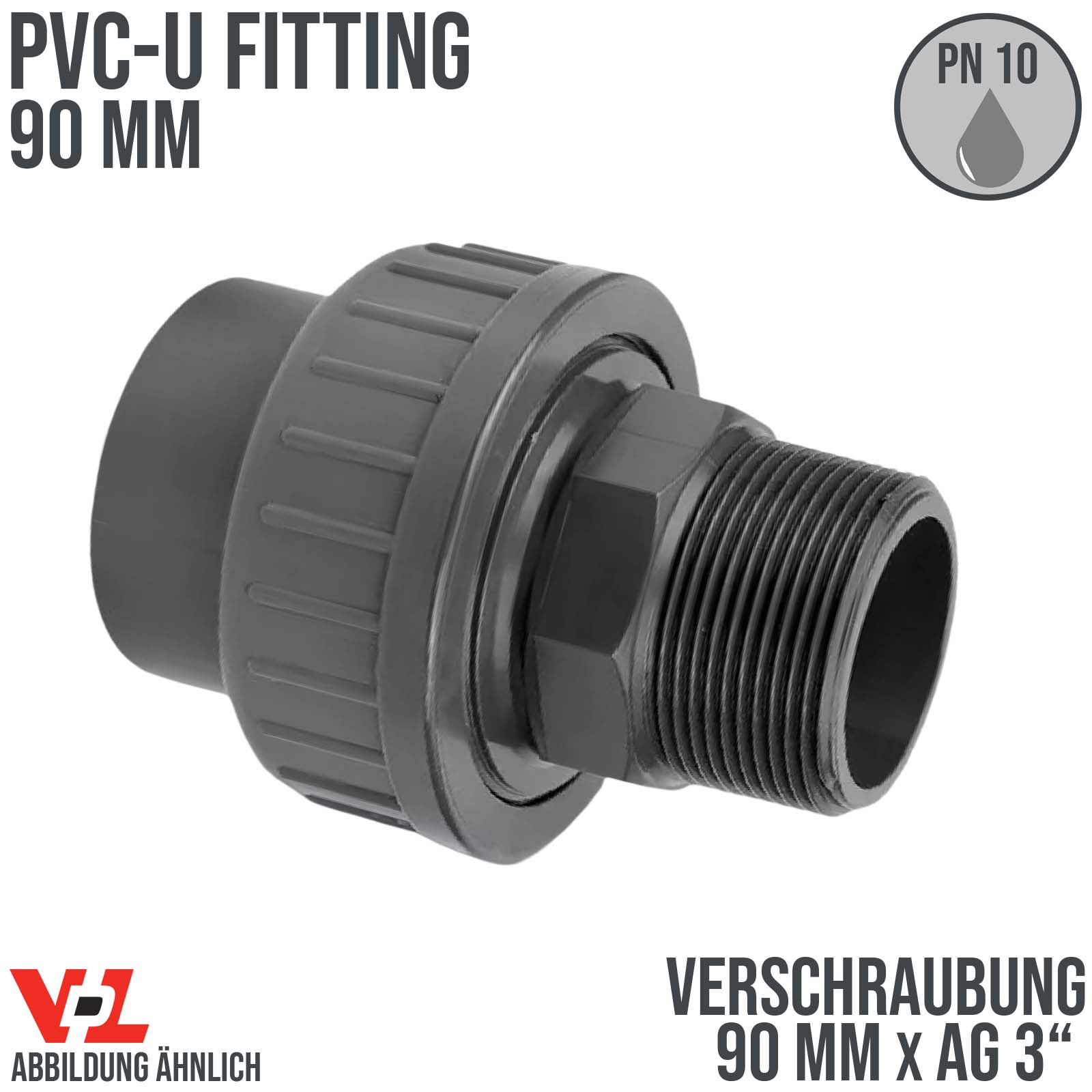 90 mm VDL PVC Klebe Fitting Verschraubung Außengewinde AG 90 mm x 3" - PN 10 bar