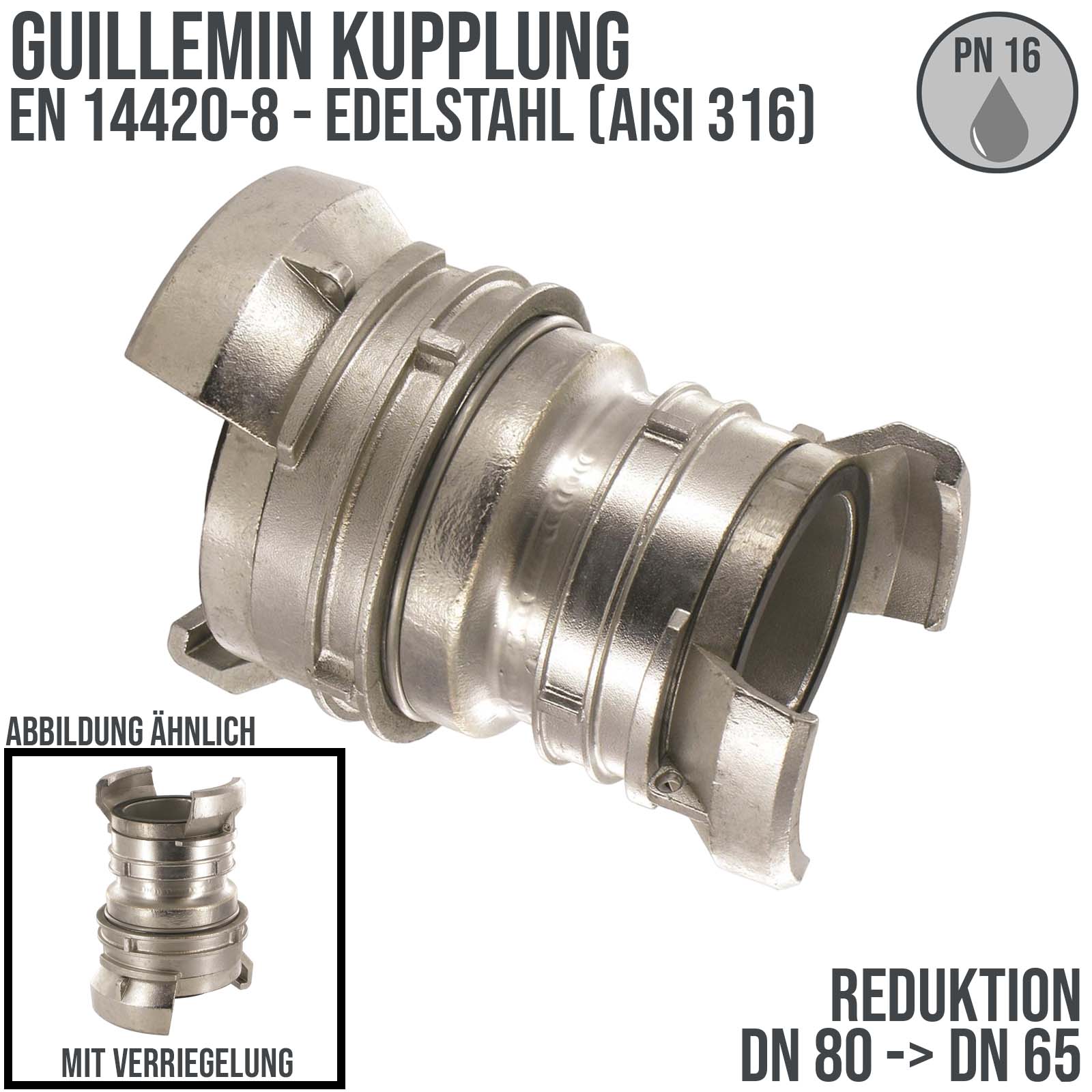 DN 80 -> DN 65 Guillemin Kupplung Reduktion Reduzierer Übergangsstück Verriegelung Edelstahl AISI 316 - PN 16 bar
