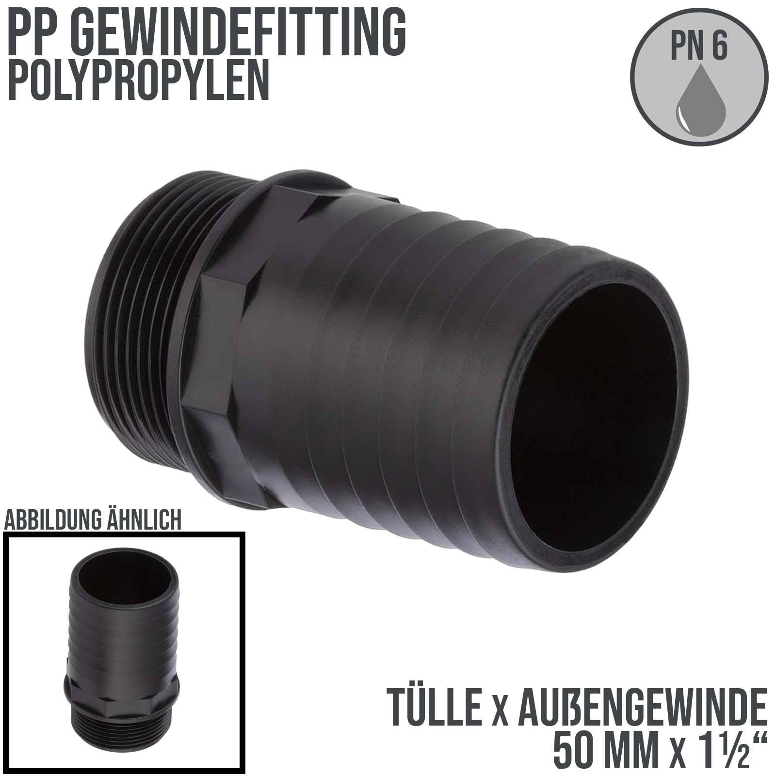 50 mm x 1 1/2 " PP Gewinde Fitting Schlauch Tülle Stutzen Außengewinde AG - PN 6 bar