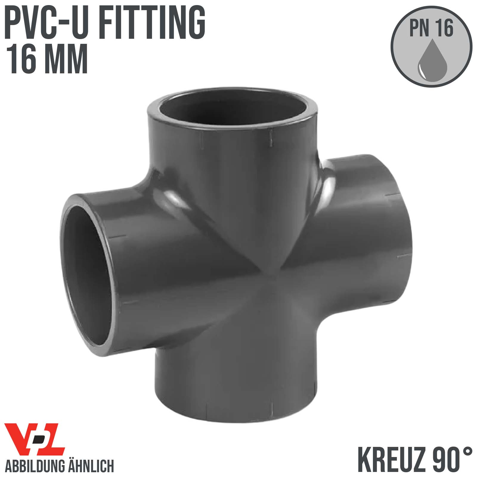 16 mm VDL PVC Klebe Fitting Kreuz Stück 90° Winkel Muffe Verbinder - PN 16 bar