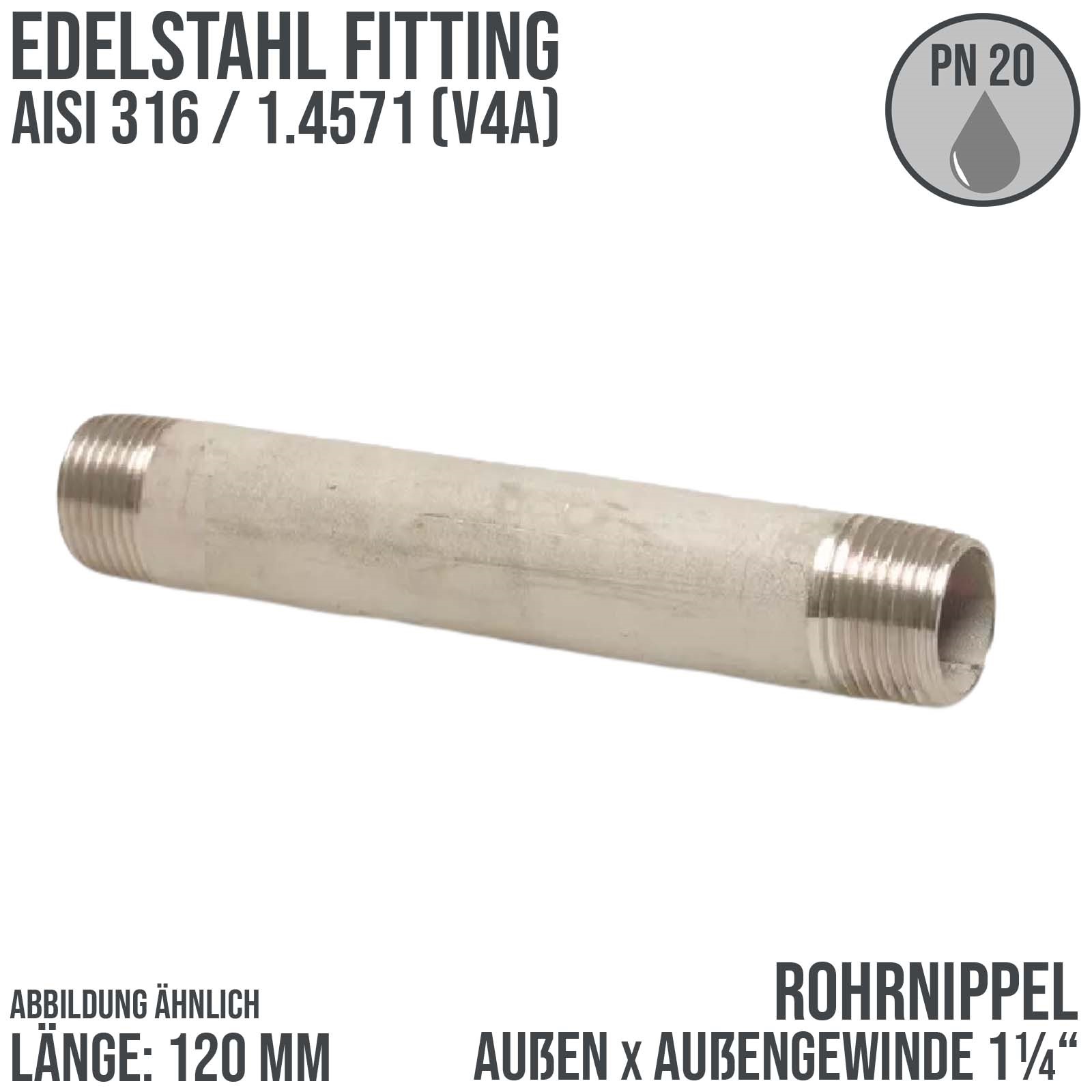 1 1/4" Rohrnippel Edelstahl (1.4571) 120 mm Außen x Außengewinde AG Fittings - PN 20 bar