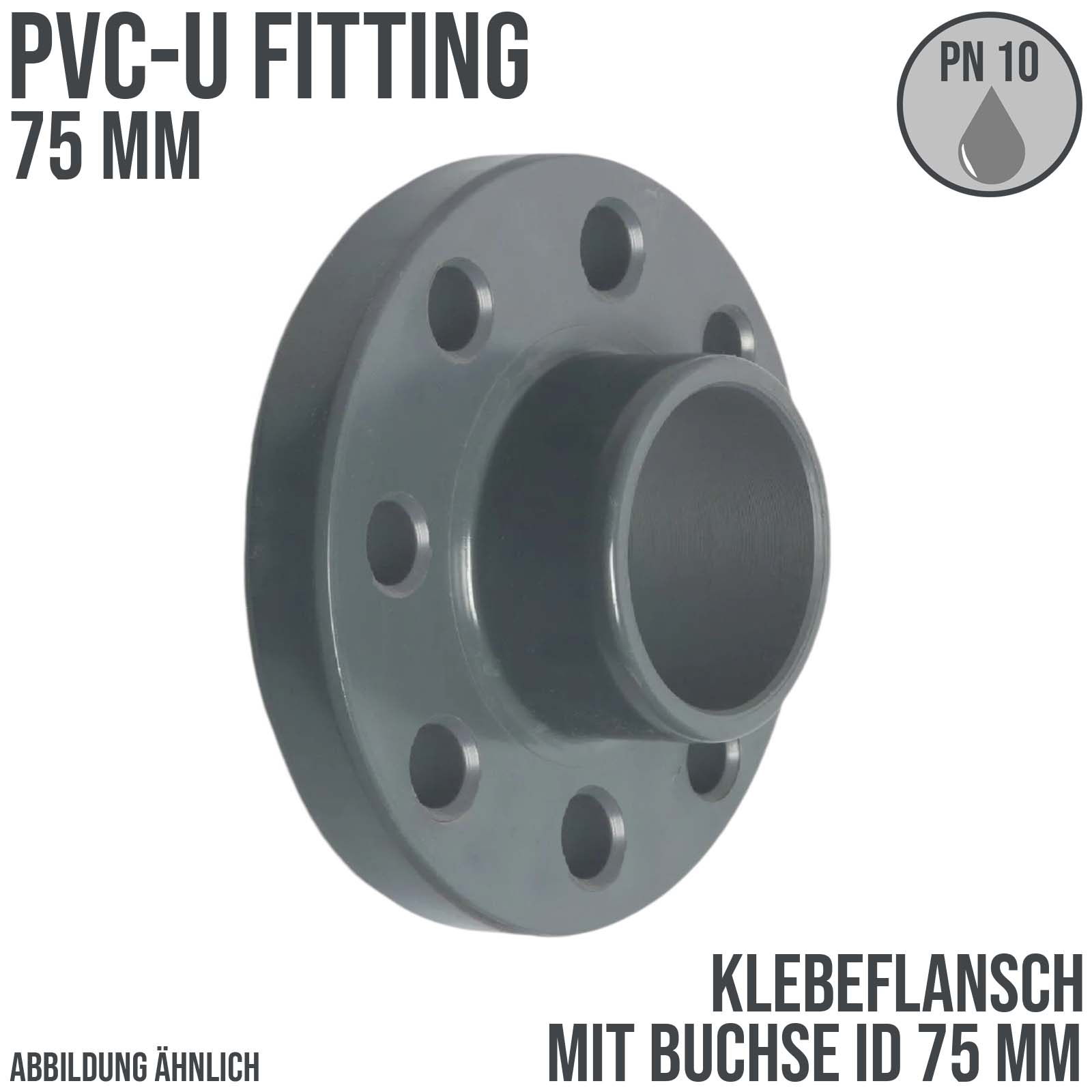 75 mm PVC Klebe Fitting Flansch mit Muffe Muffe DN 65 x 75 mm - PN 10 bar