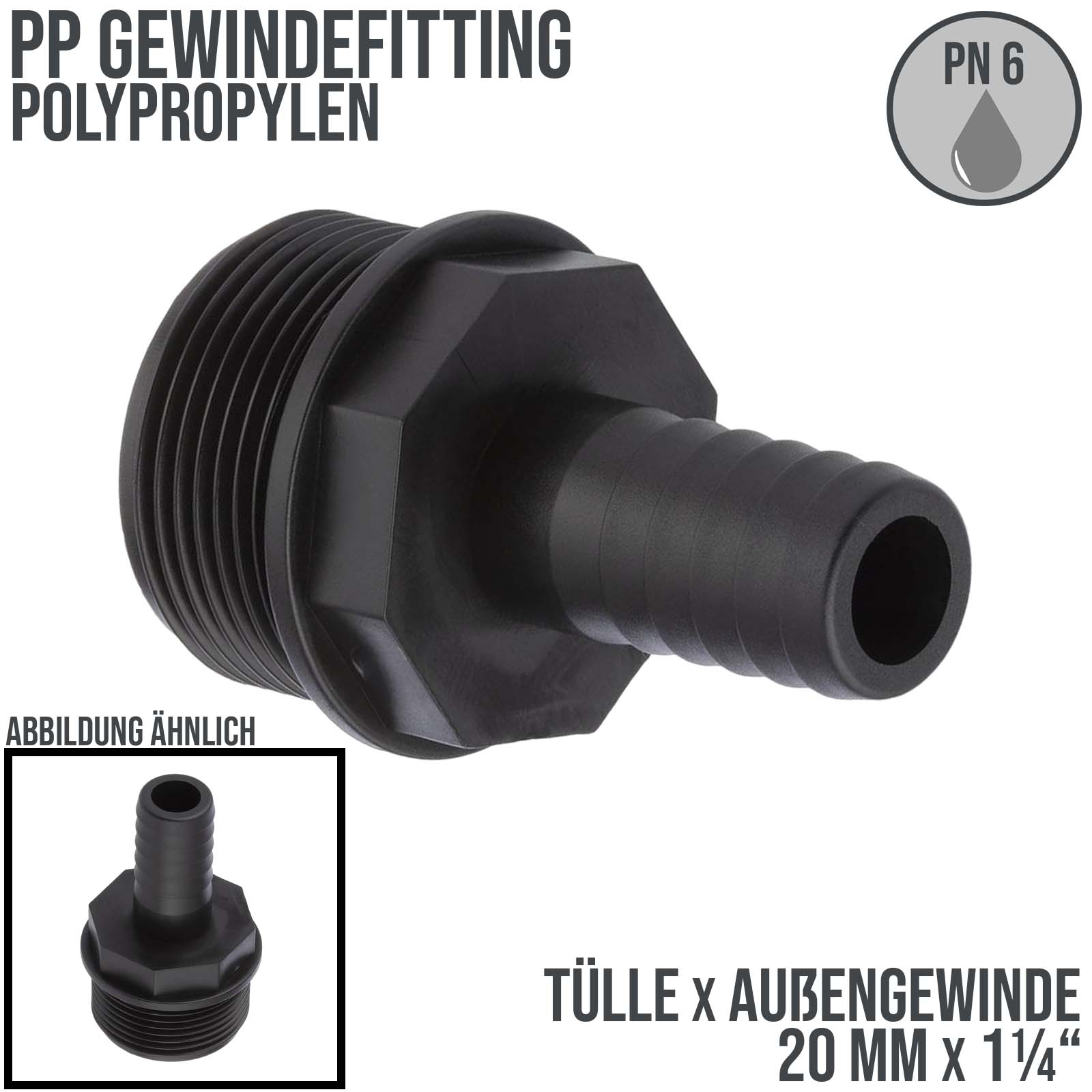 20 mm x 1 1/4 " PP Gewinde Fitting Schlauch Tülle Stutzen Außengewinde AG - PN 6 bar