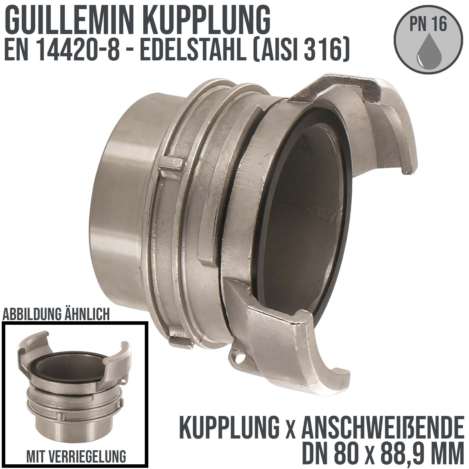 DN 80 Guillemin Kupplung Verriegelung Anschweißende 88,9 mm Edelstahl AISI 316 - PN 16 bar