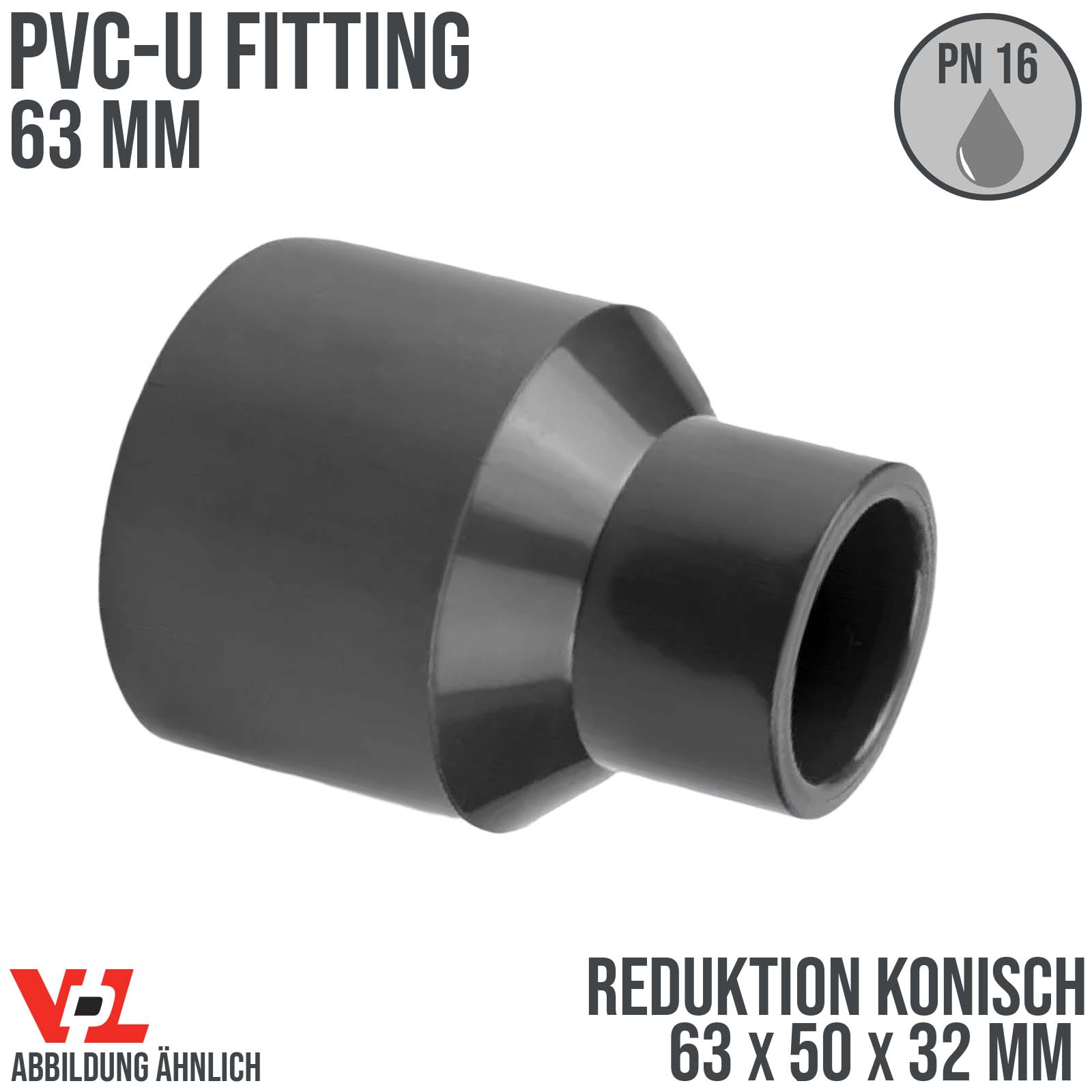 63 x 50 x 32 mm VDL PVC Klebe Fitting Reduktion konisch Muffe Verbinder - PN 16 bar