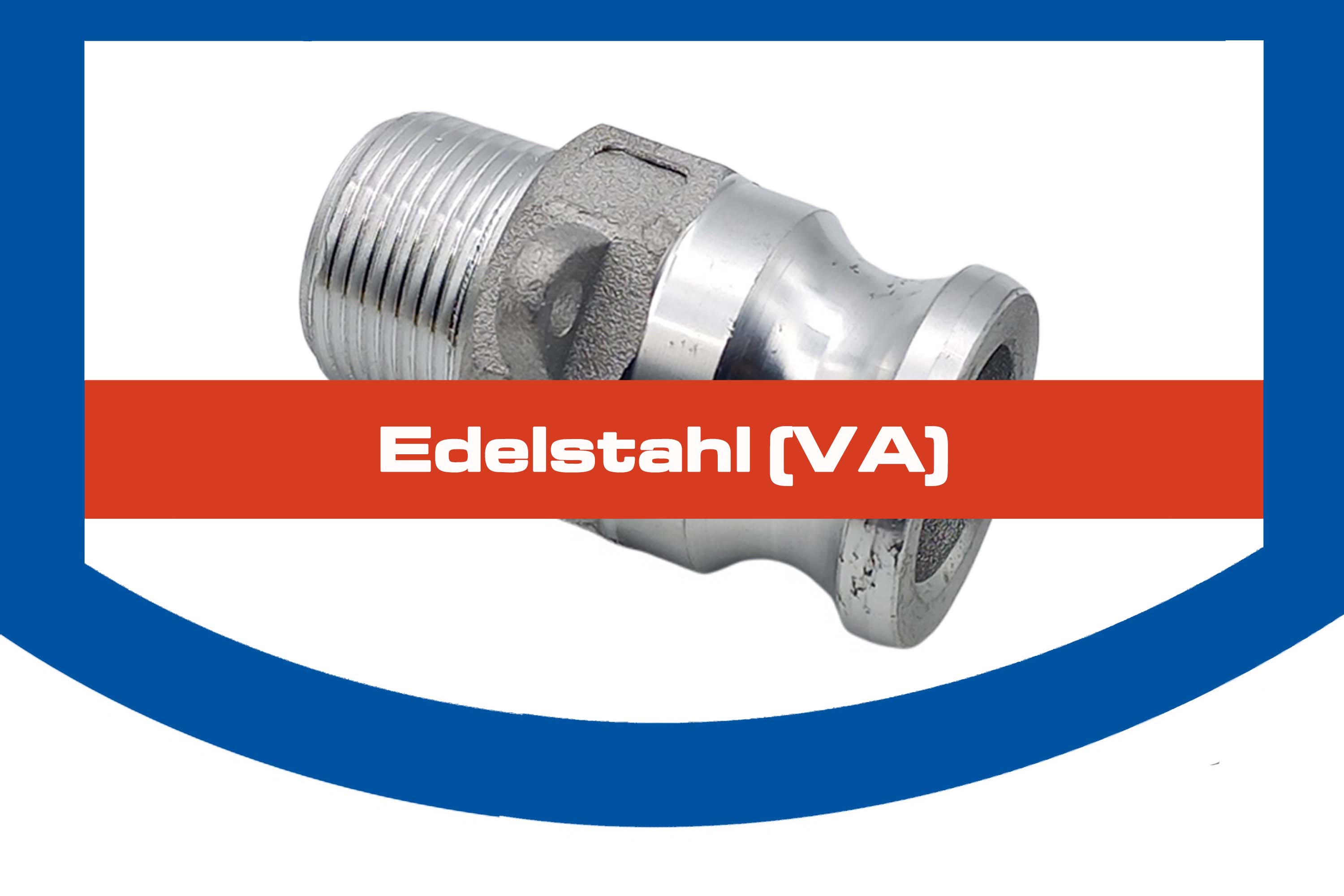 Edelstahl (VA) Edelstahl (VA)