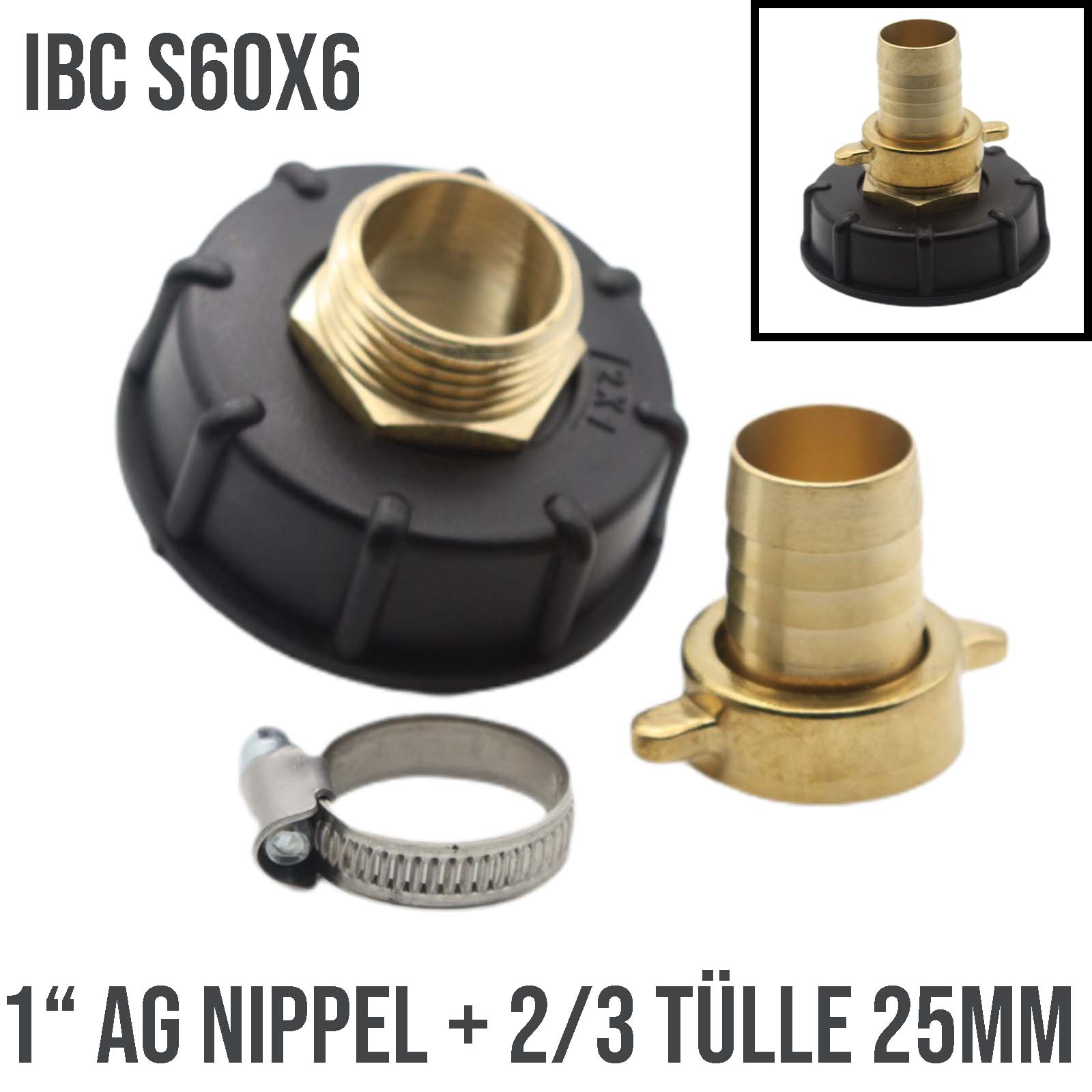 S60 x 6 IBC Adapter auf 1" Doppelnippel + 2/3 Tülle 1" (25mm) Container Tank Zubehör