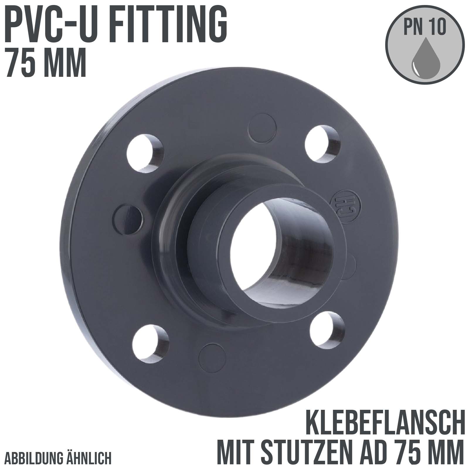 75 mm PVC Klebe Fitting Flansch mit Stutzen AD 75 mm - PN 10 bar