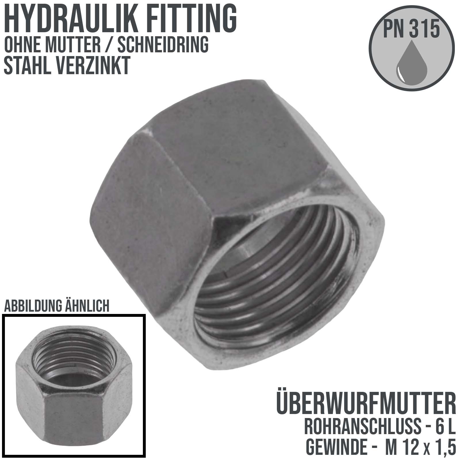 Hydraulik Verschraubung Überwurfmutter 6 L  (M 12 x1,5) ohne Mutter / Schneidring