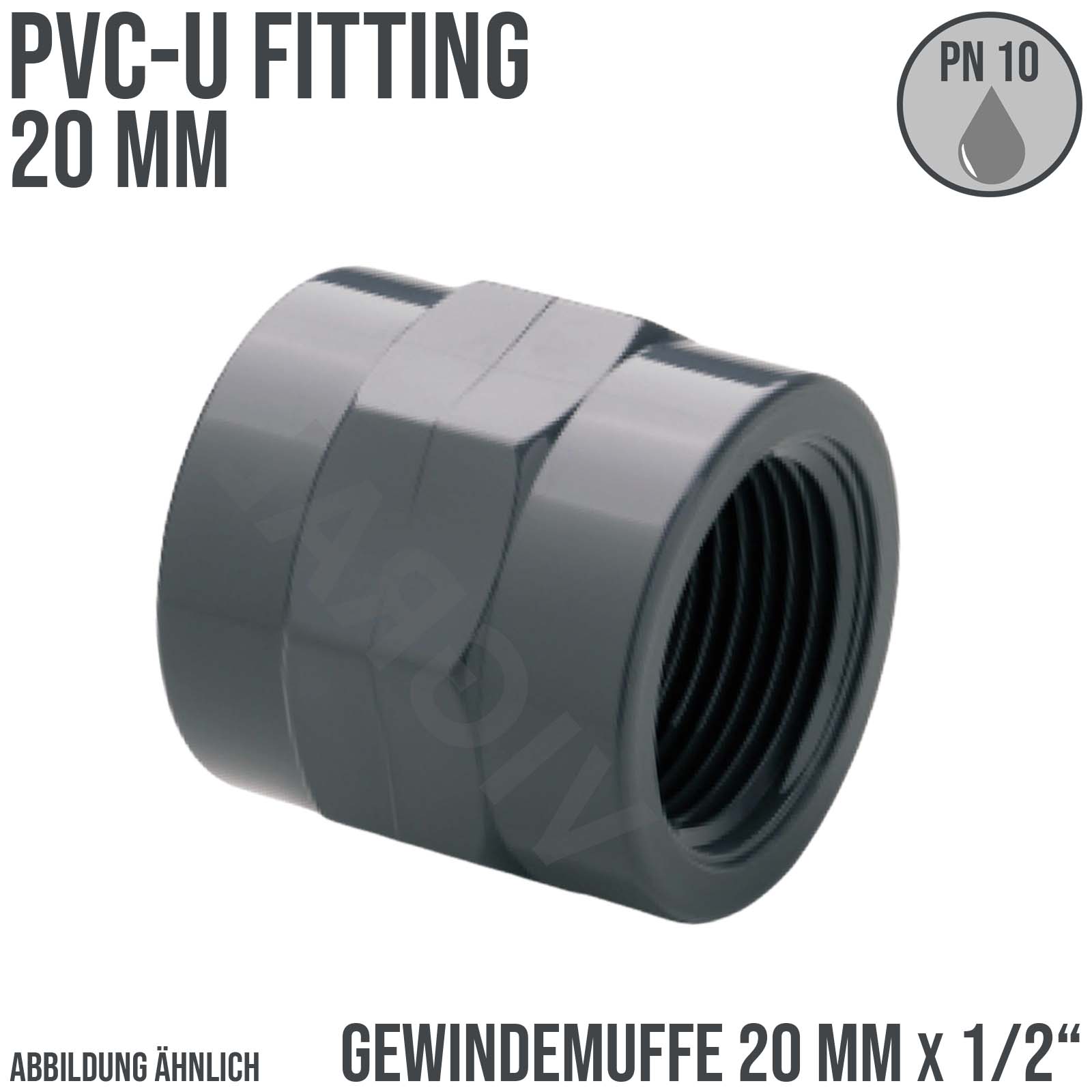 20 mm PVC Klebe Fitting Gewinde Muffe 20 mm x 1/2"  Verbinder - PN 10 bar
