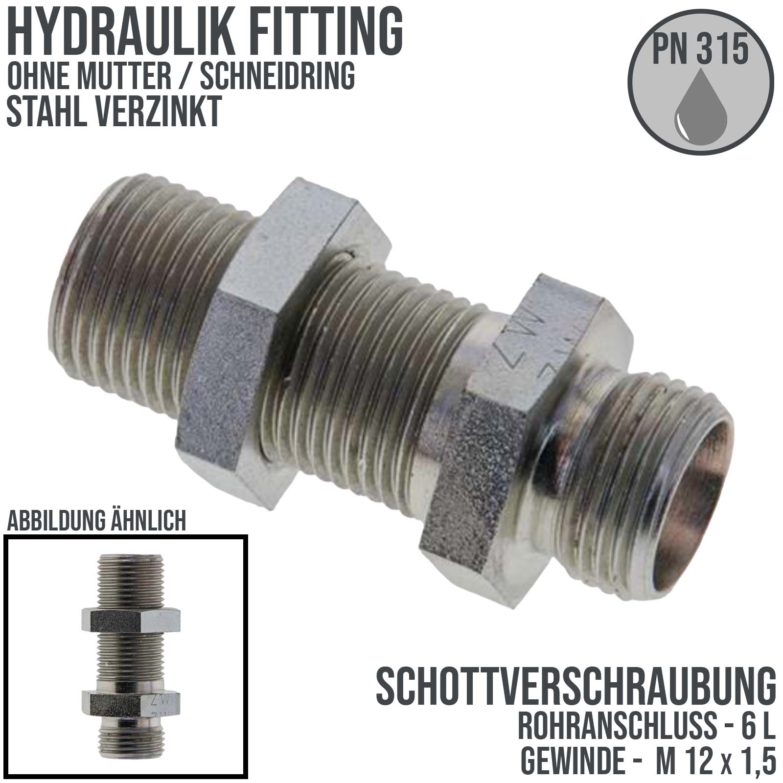 Hydraulik Verschraubung Schott Verschraubung 6 L  (M 12 x1,5) ohne Mutter / Schneidring