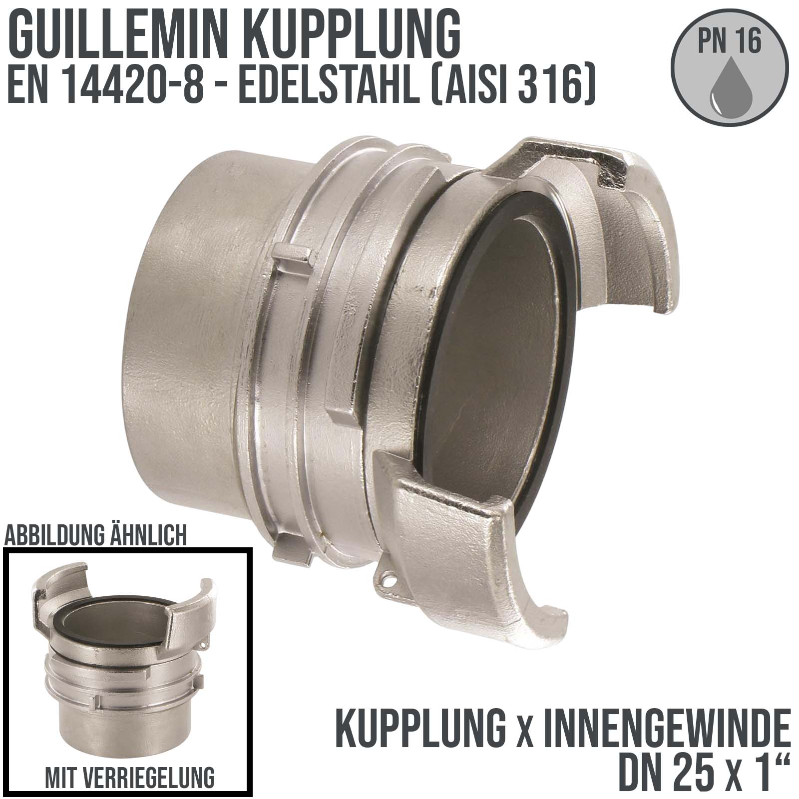 DN 25 Guillemin Kupplung Verriegelung BSPP Innengewinde IG 1" Edelstahl AISI 316 - PN 16 bar
