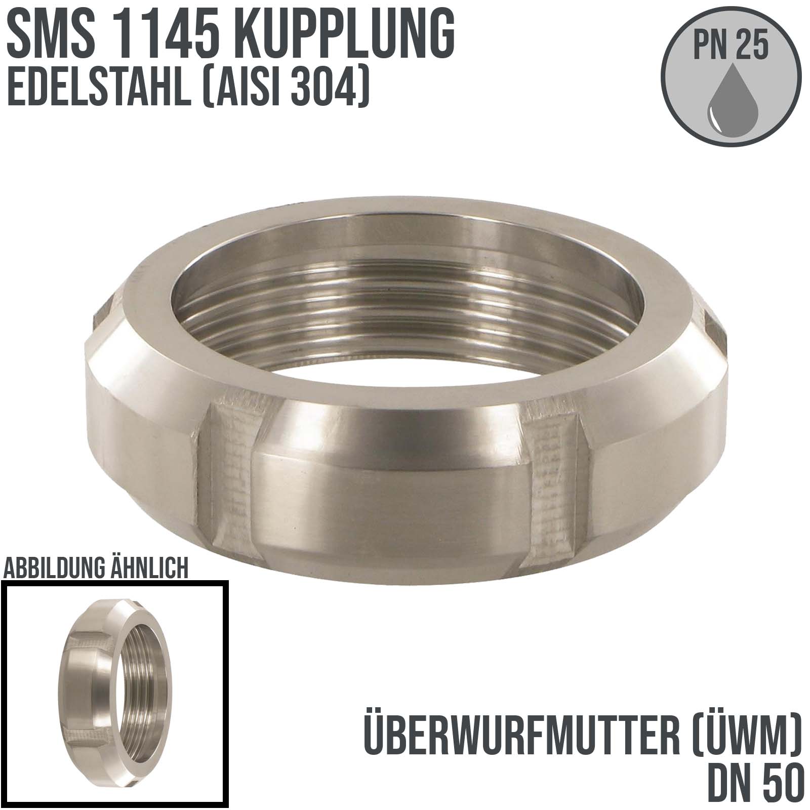 DN 50 SMS Kupplung 1145 Überwurfmutter ÜWM Innengewinde AISI 304  - PN 25 bar