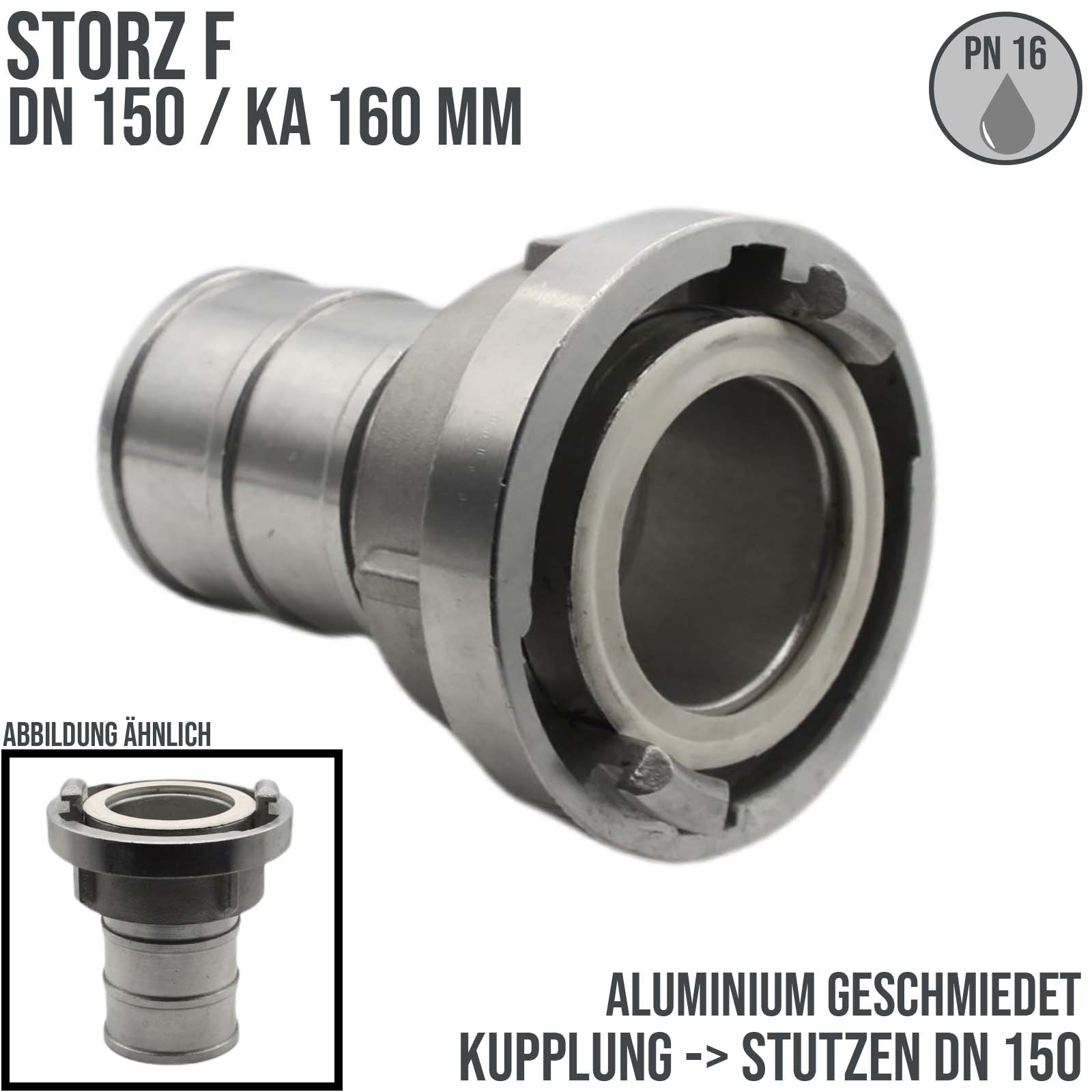 STORZ F DN150 KA160 Saug Kupplung -> Stutzen Tülle DN150 Bau Feuerwehr Schlauch PN 16 bar