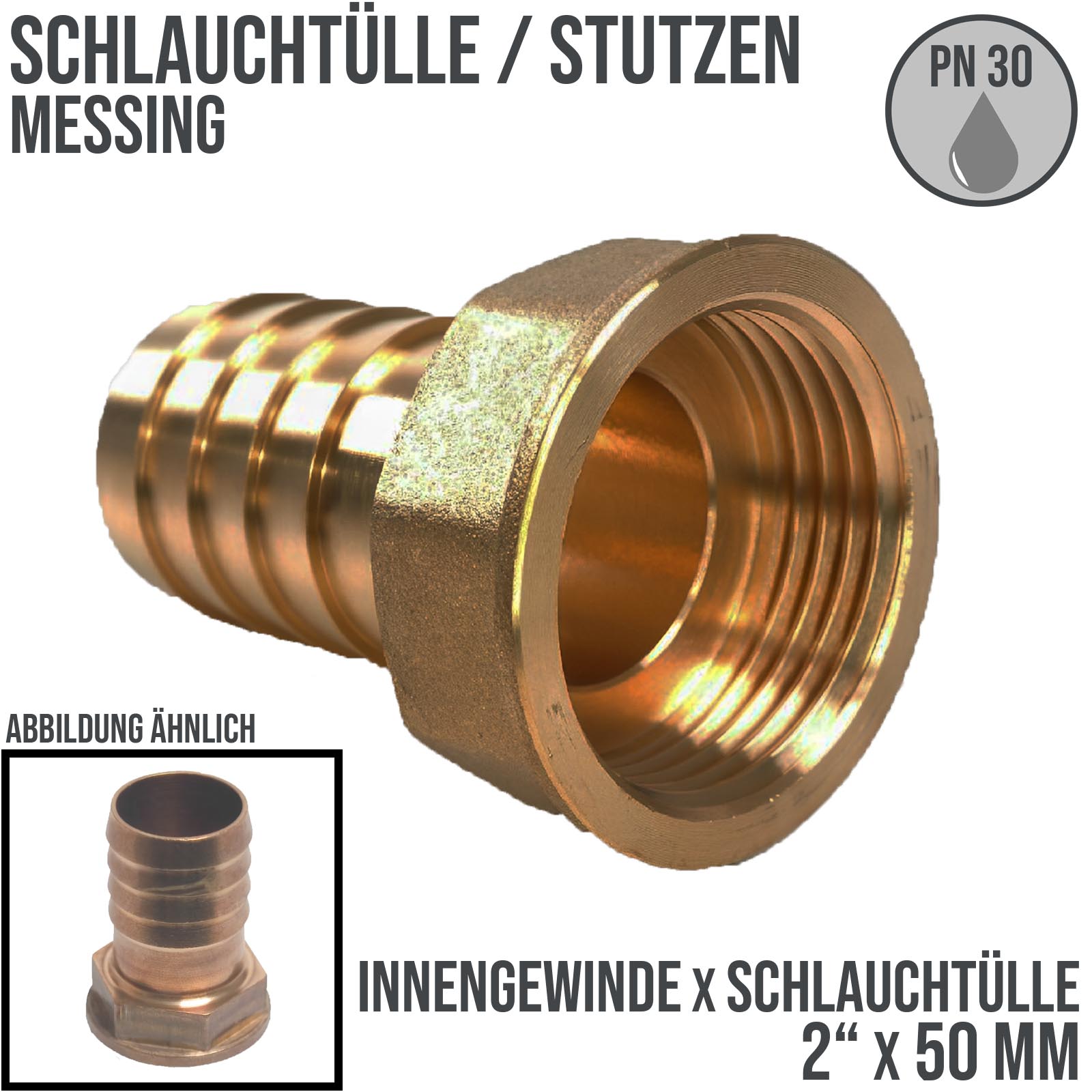 2" x 50 mm Schlauch Tülle Stutzen Innengewinde IG Nippel Messing Fitting - PN 30 bar