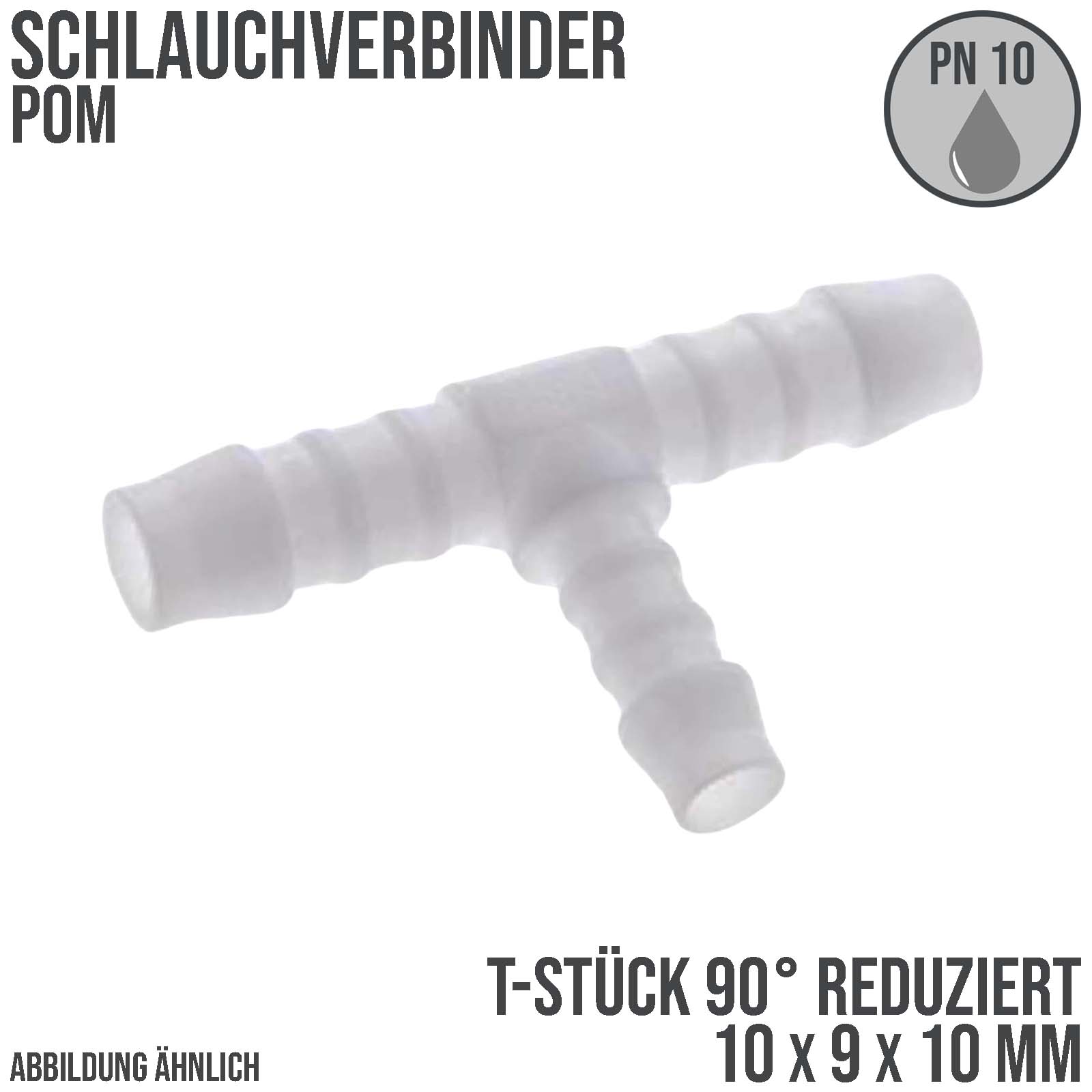 10 x 9 x 10 mm POM T-Stück Schlauch Verbinder Stutzen Tülle Kupplung Fitting weiss PN 10 bar