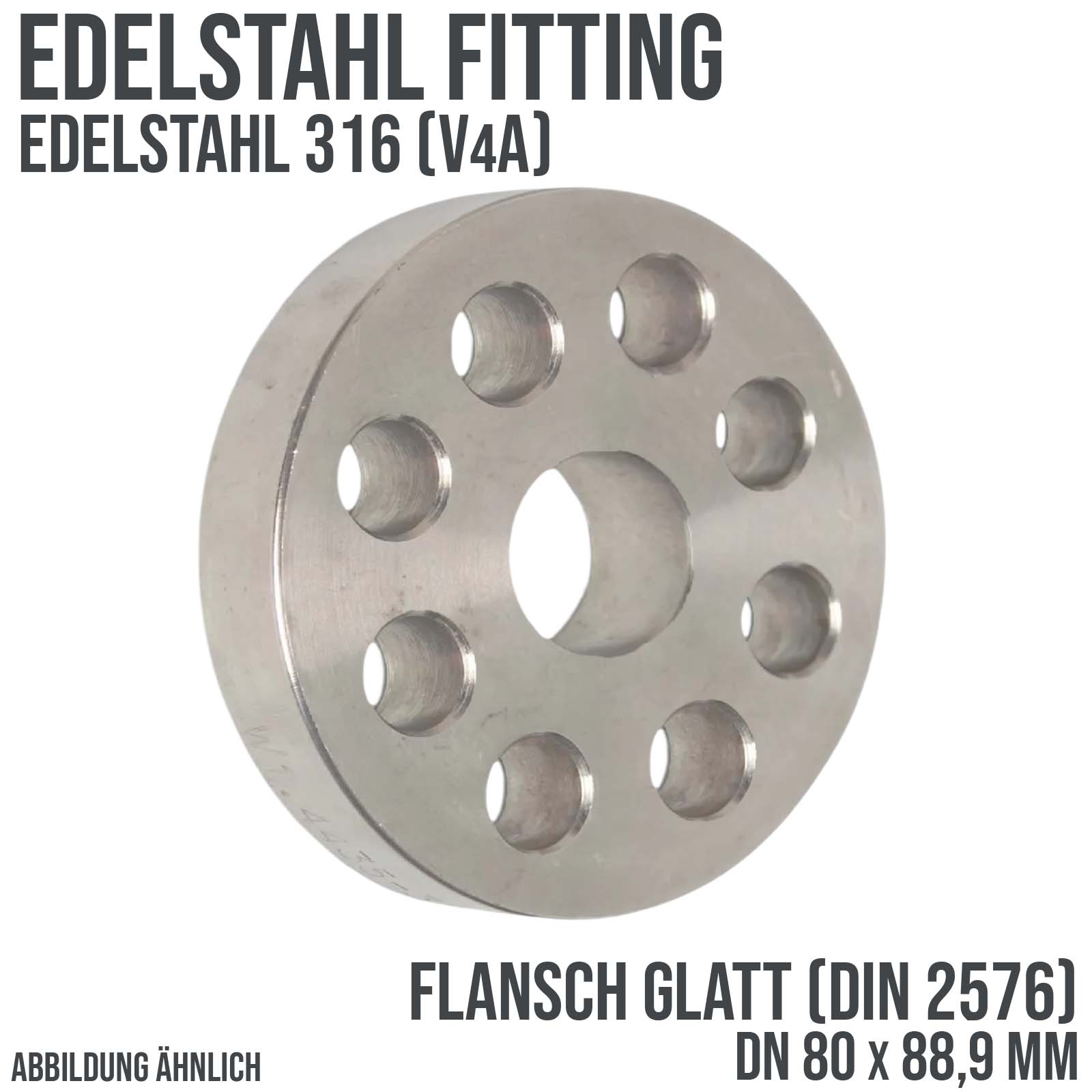 DN 80 x 88,9 mm Edelstahl Fitting V4A AISI 316 Flansch glatt x Stumpfschweißung DIN 2576 - PN 10 bar