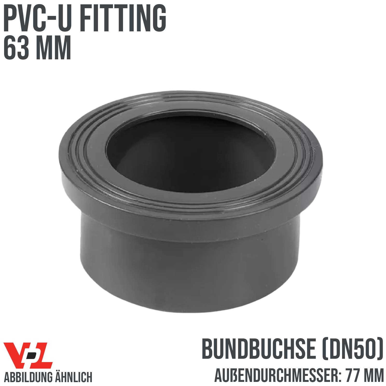 63 mm VDL PVC Klebe Fitting Bund Buchse DN 50 - Außendurchmesser 77 mm