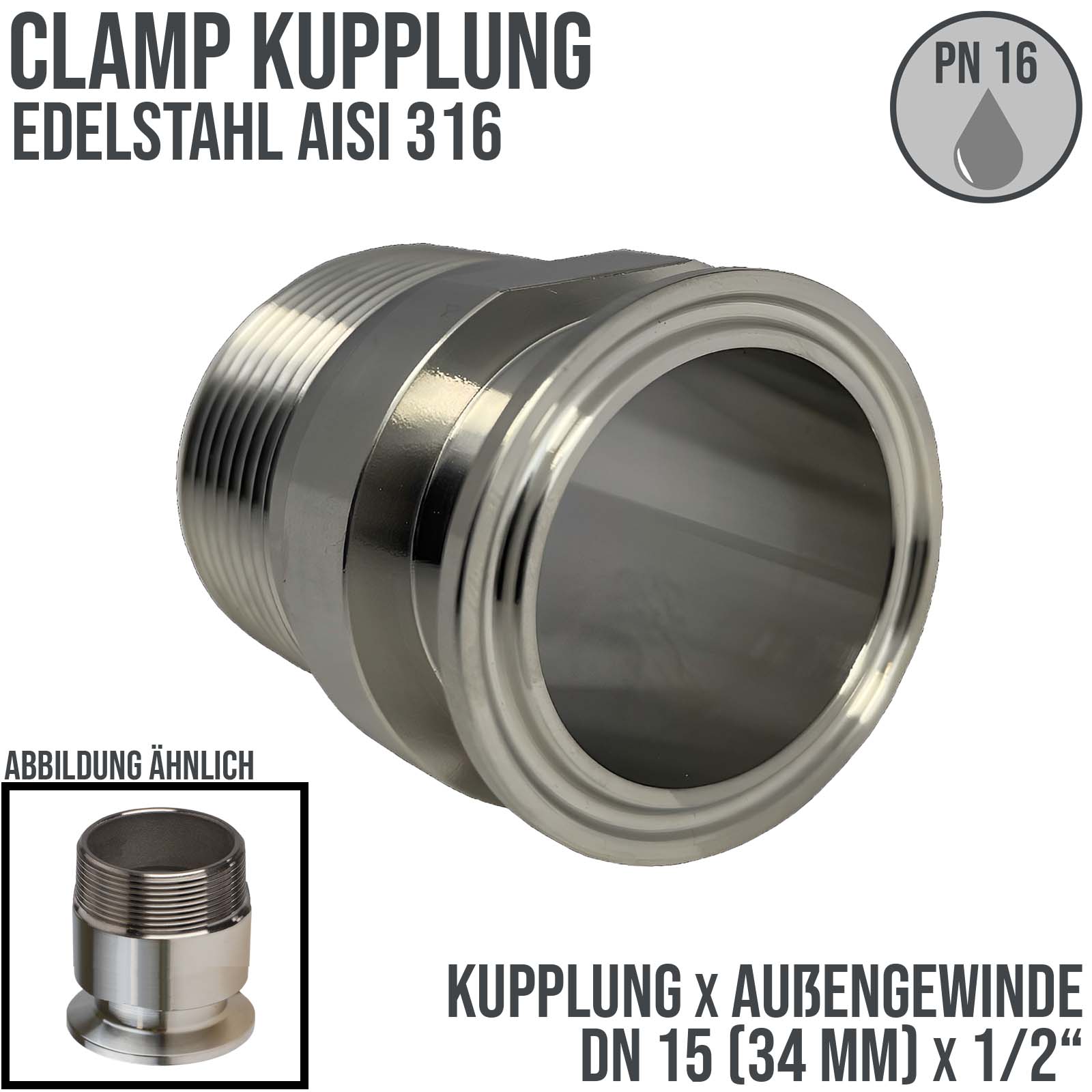 DN 15 CLAMP Kupplung 34 mm DIN 32676 Außengewinde AG 1/2" - PN 16 bar