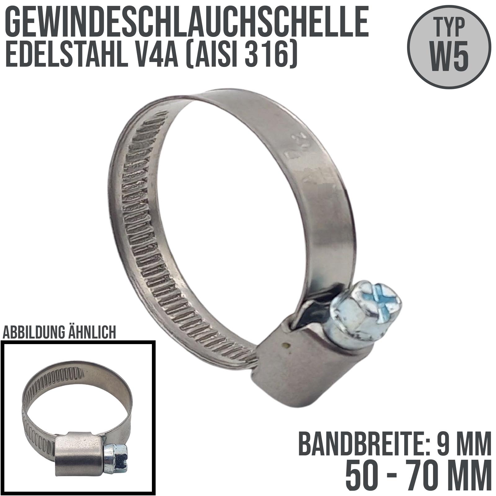 50 - 70 mm Schlauchschelle W5 Edelstahl AISI 316 Rohr Gewinde Schelle - Band: 9 mm