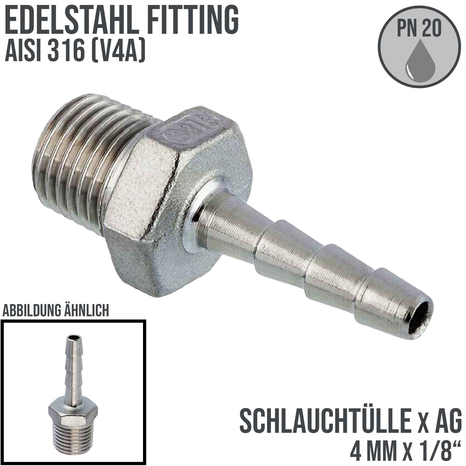 4 mm x 1/8" Zoll Schlauch Tülle Stutzen Außengewinde AG Nippel Edelstahl AISI 314 VA  Fitting - PN 20 bar
