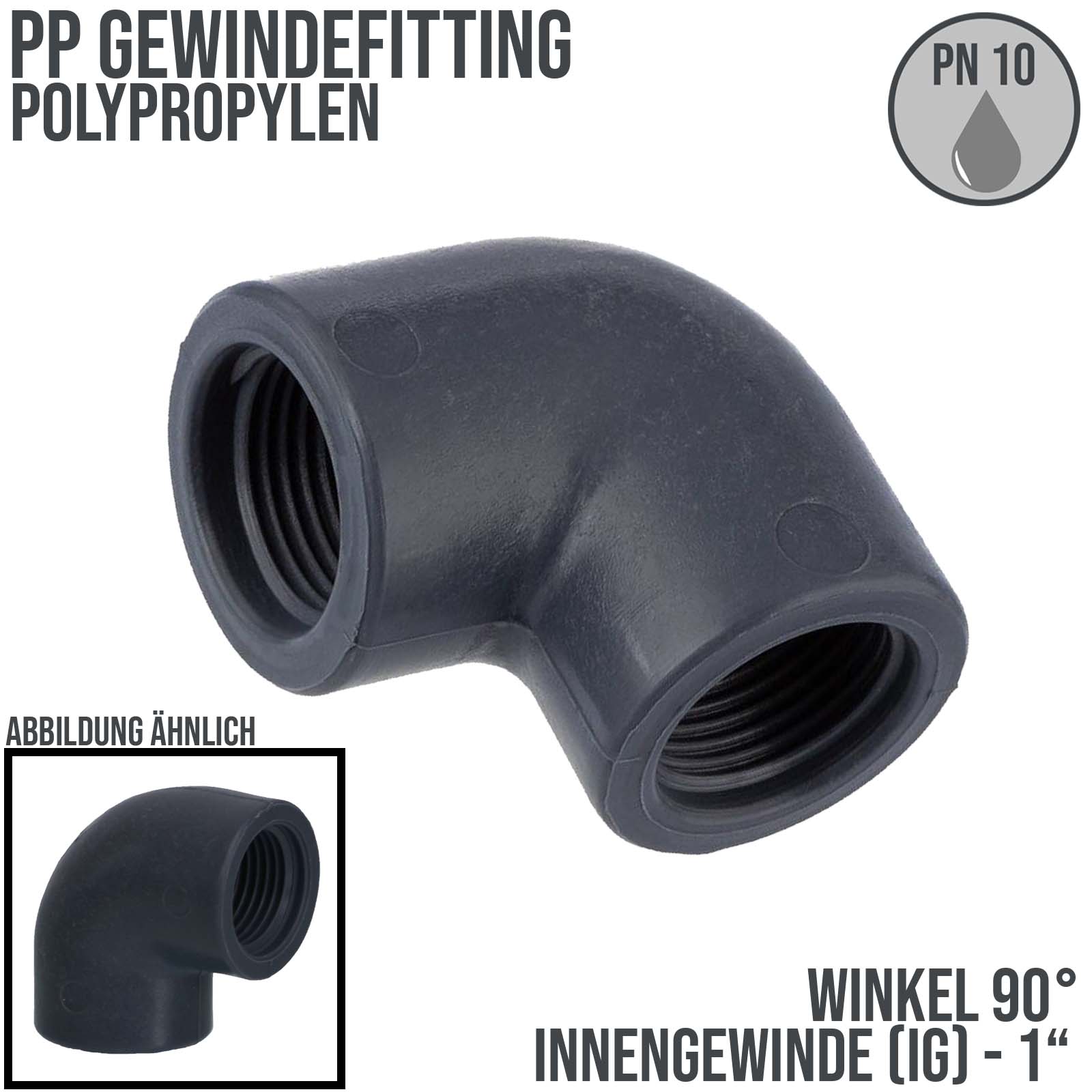 1 " PP Gewinde Fitting Winkel 90° schwarz Innen x Innengewinde IG Polypropylen - PN 10 bar