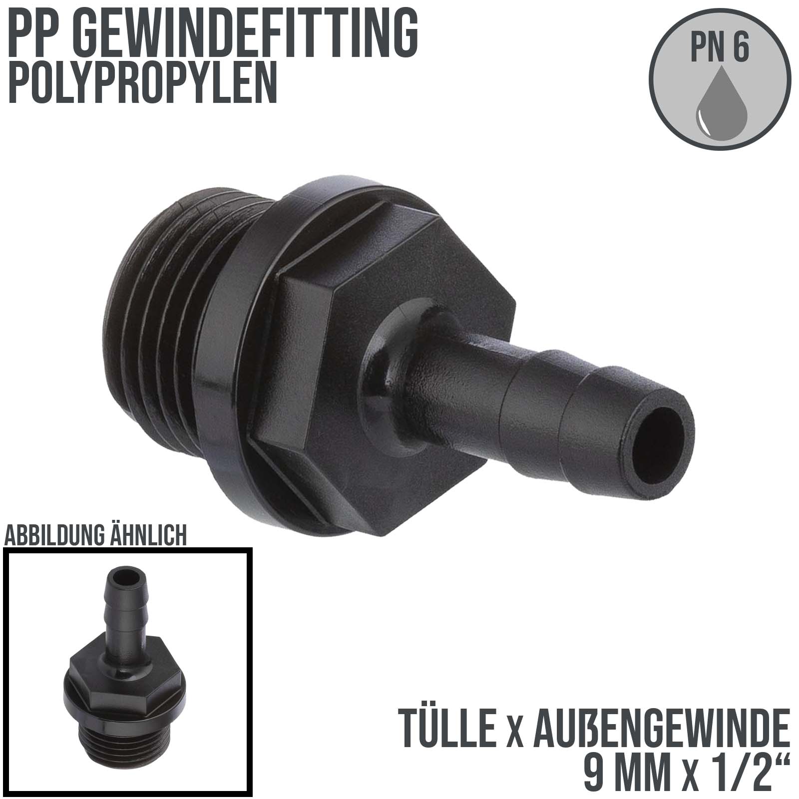 9 mm x 1/2 " PP Gewinde Fitting Schlauch Tülle Stutzen Außengewinde AG - PN 6 bar