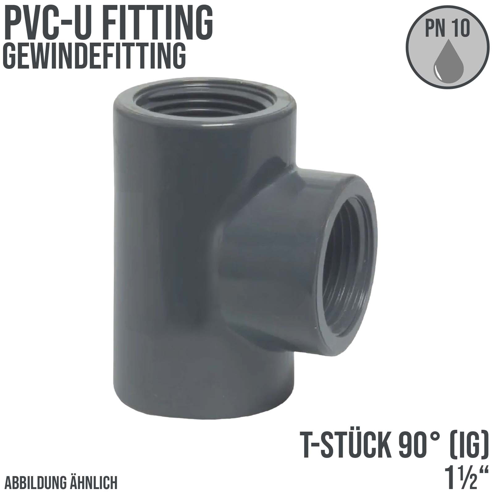 1 1/2" PVC Fitting T-Stück 90° 3-fach Innen Gewinde Verbinder - PN 10 bar