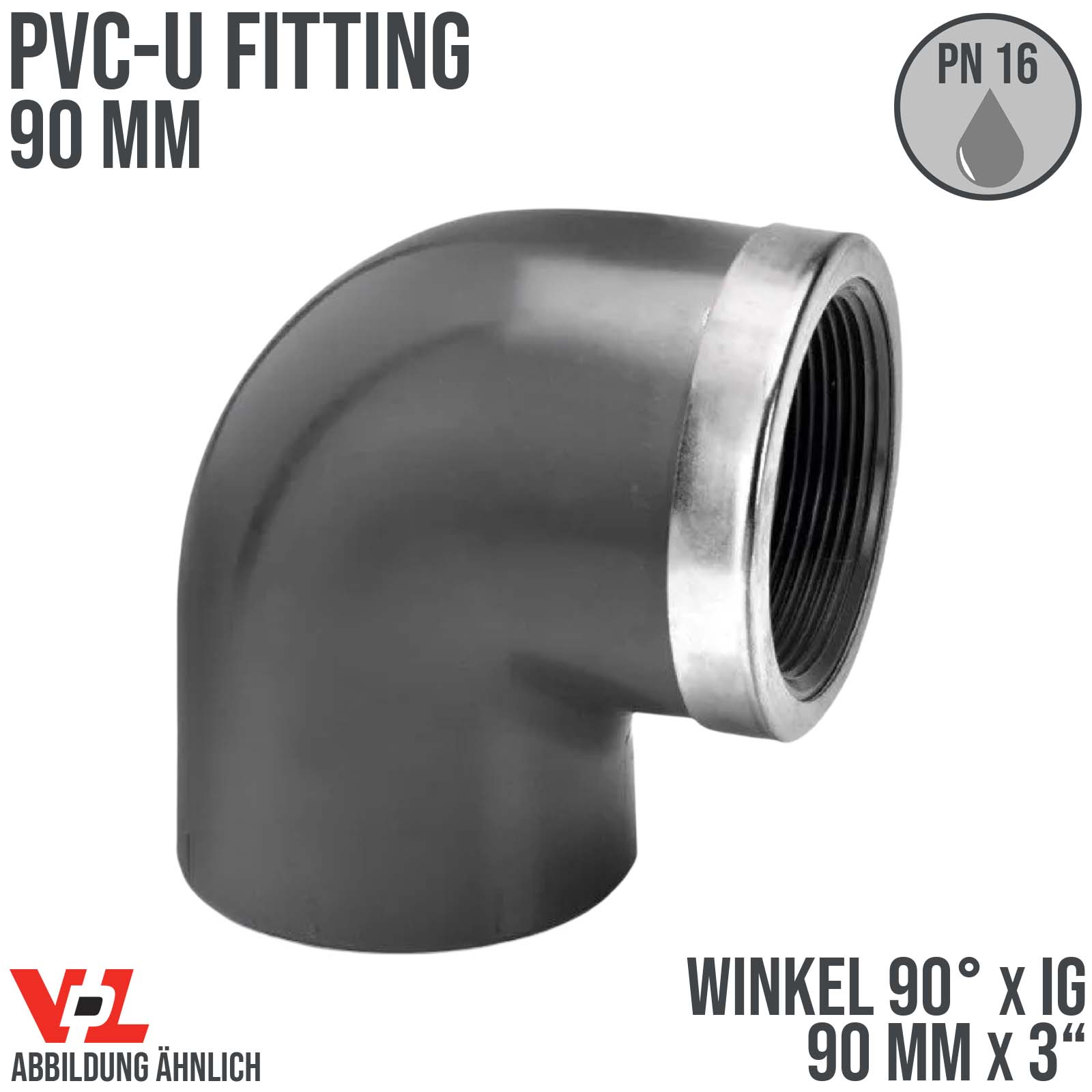 90 mm VDL PVC Klebe Fitting Winkel 90° Innengewinde IG 90 mm x 3" - PN 16 bar