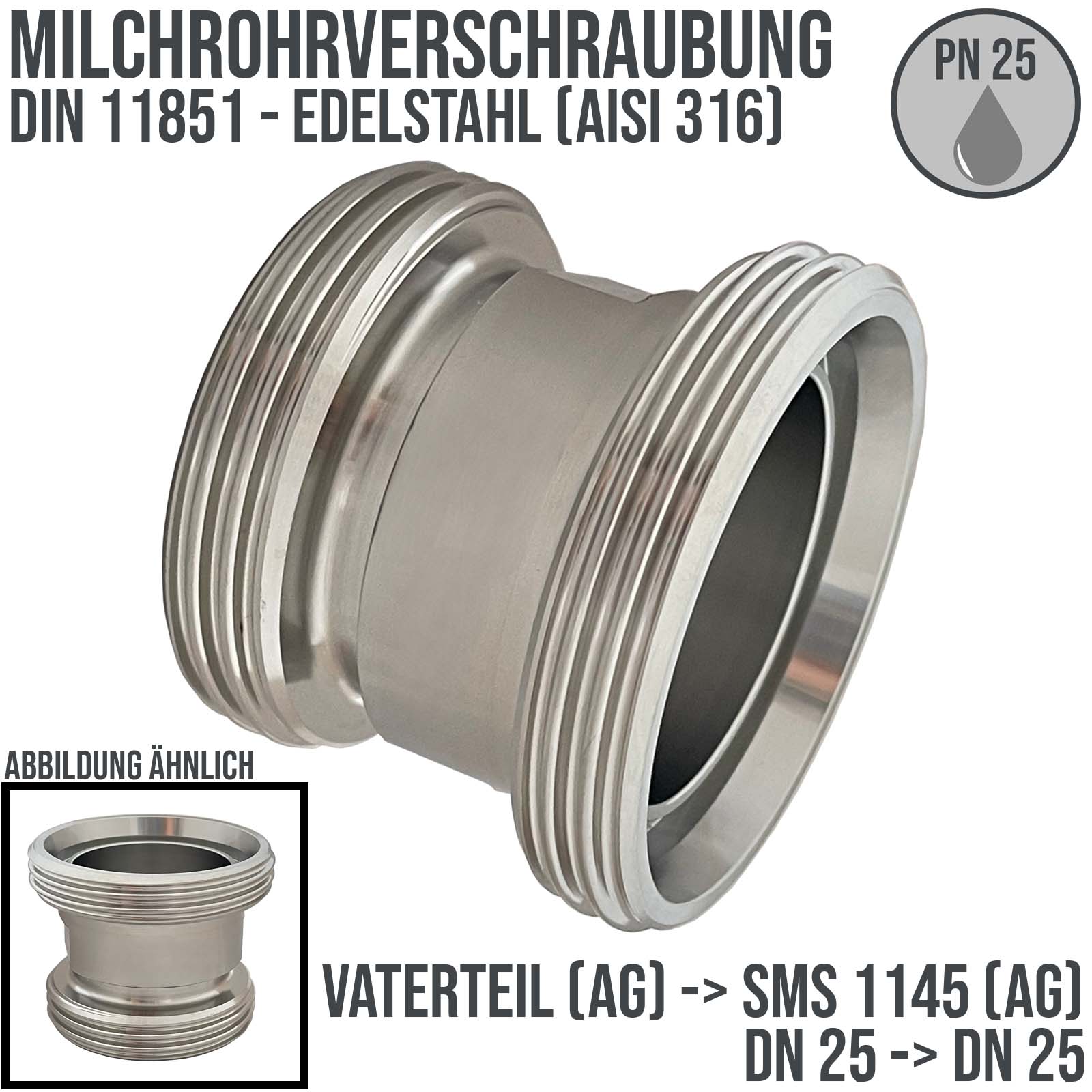 DN 25 Milchrohr Verschraubung DIN 11851 Übergang Adapter Vaterteil Außengewinde -> SMS 1145 Vaterteil DN 25 - PN 25 bar